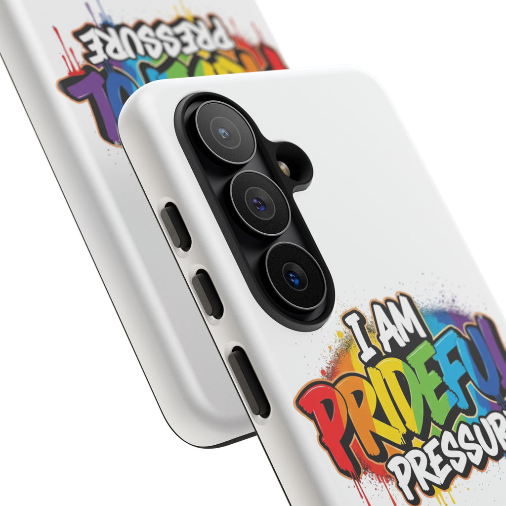 I Am Prideful Pressure™ Premium Tough Phone Case | LGBTQ+ Pride