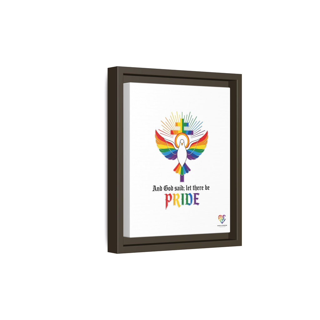 And God Said; Let There Be Pride™ Framed Matte Canvas