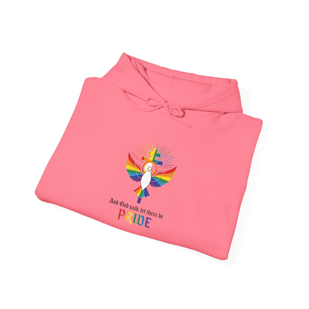 And God Said; Let There Be Pride™ Premium Pullover Hoodie