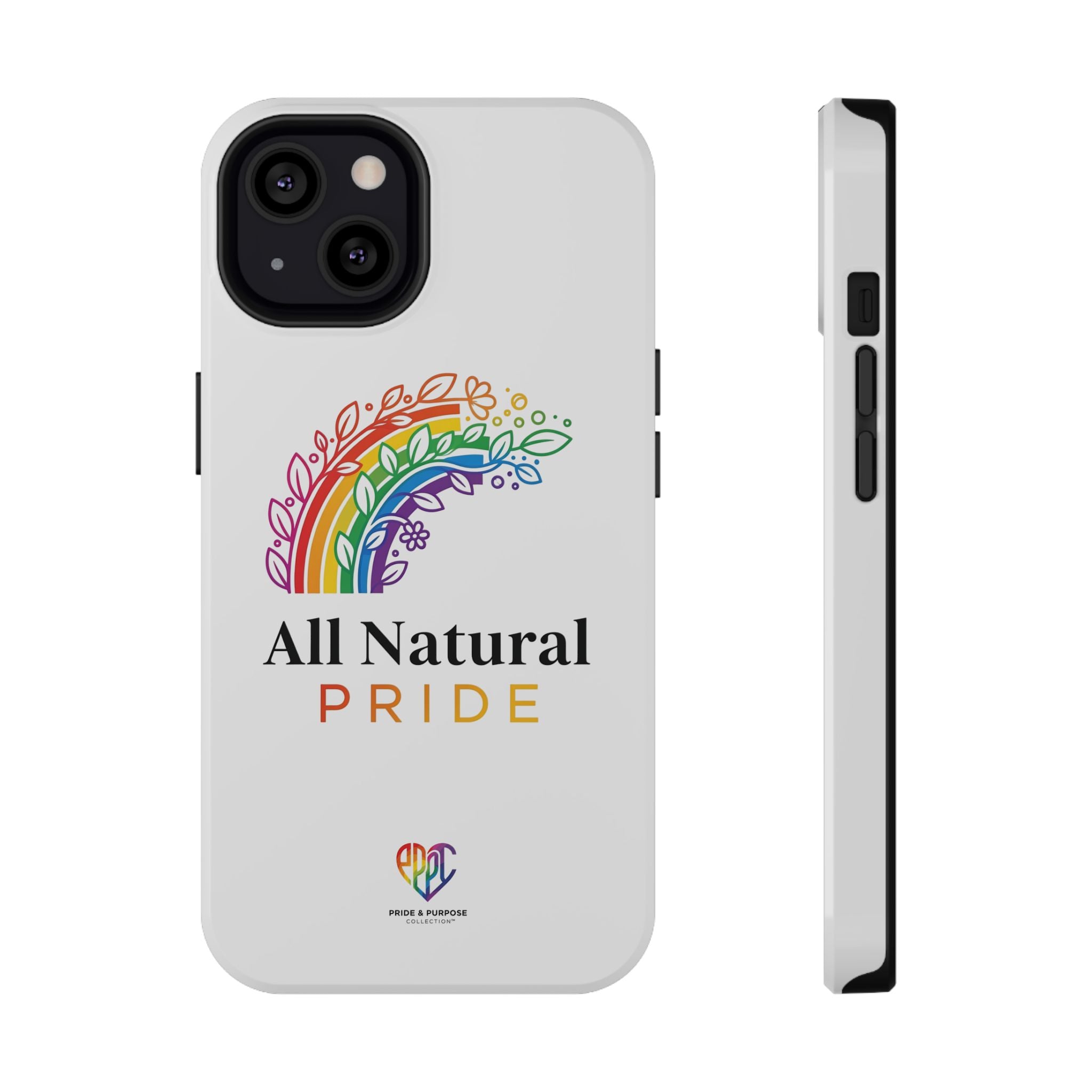 All Natural Pride™ Premium Tough Impact-Resistant Phone Case