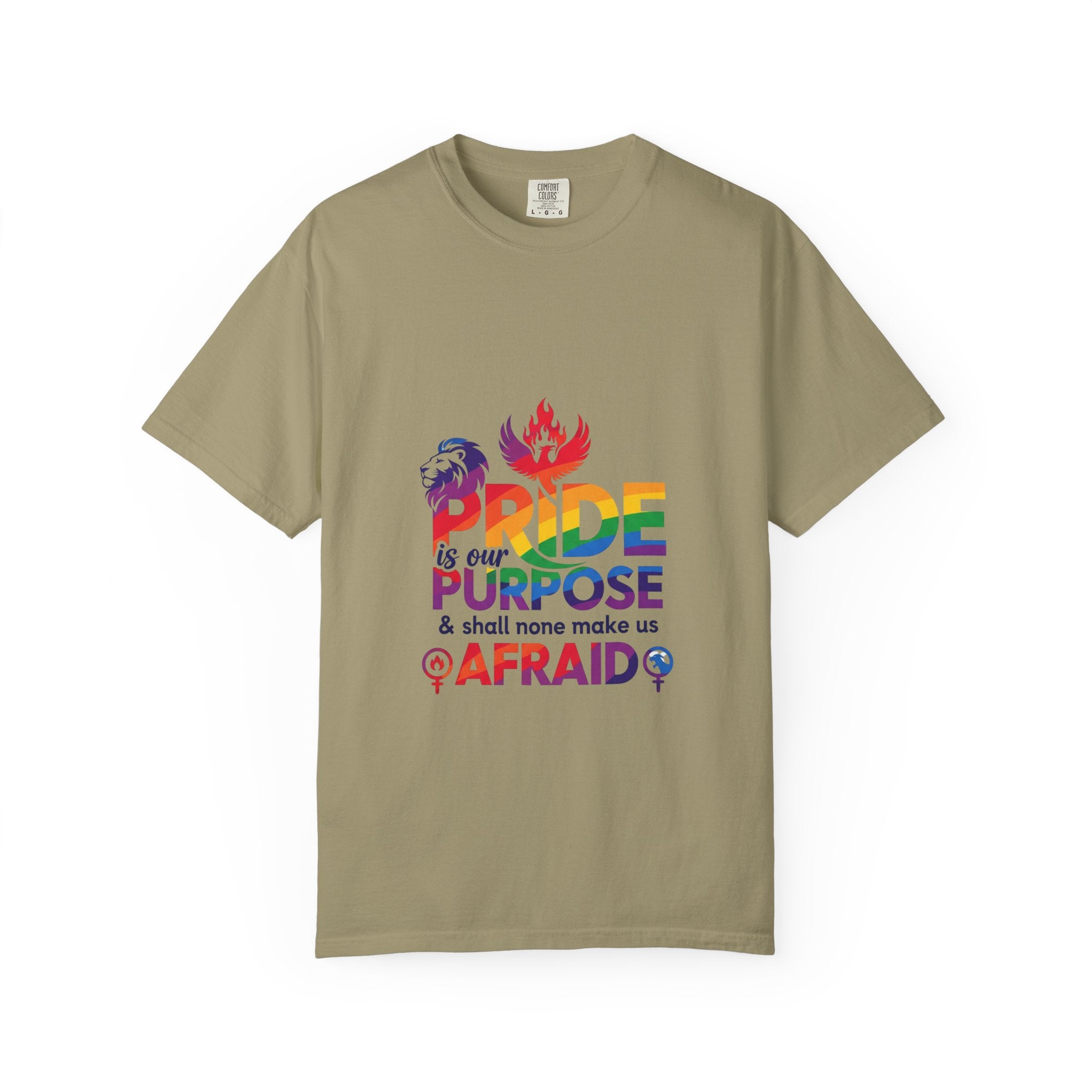 Pride Is Our Purpose™ & Shall None Make Us Afraid™ Premium Unisex T-Shirt