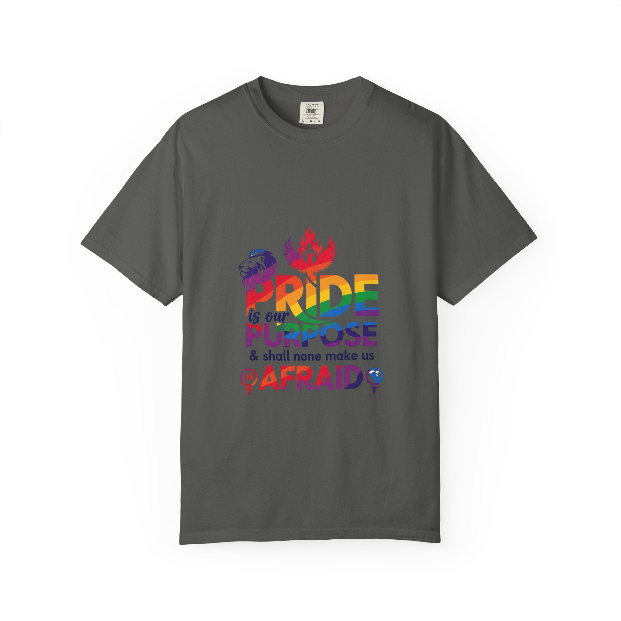 Pride Is Our Purpose™ & Shall None Make Us Afraid™ Premium Unisex T-Shirt