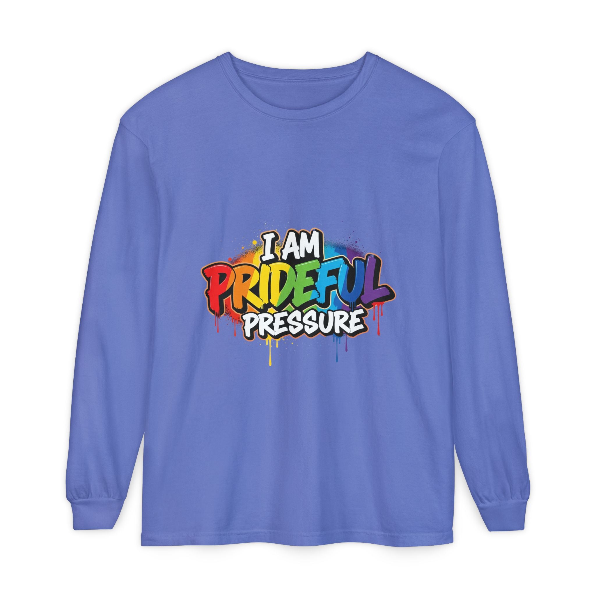 I Am Prideful Pressure™ Premium Unisex Long Sleeve T-Shirt | LGBTQ+ Pride