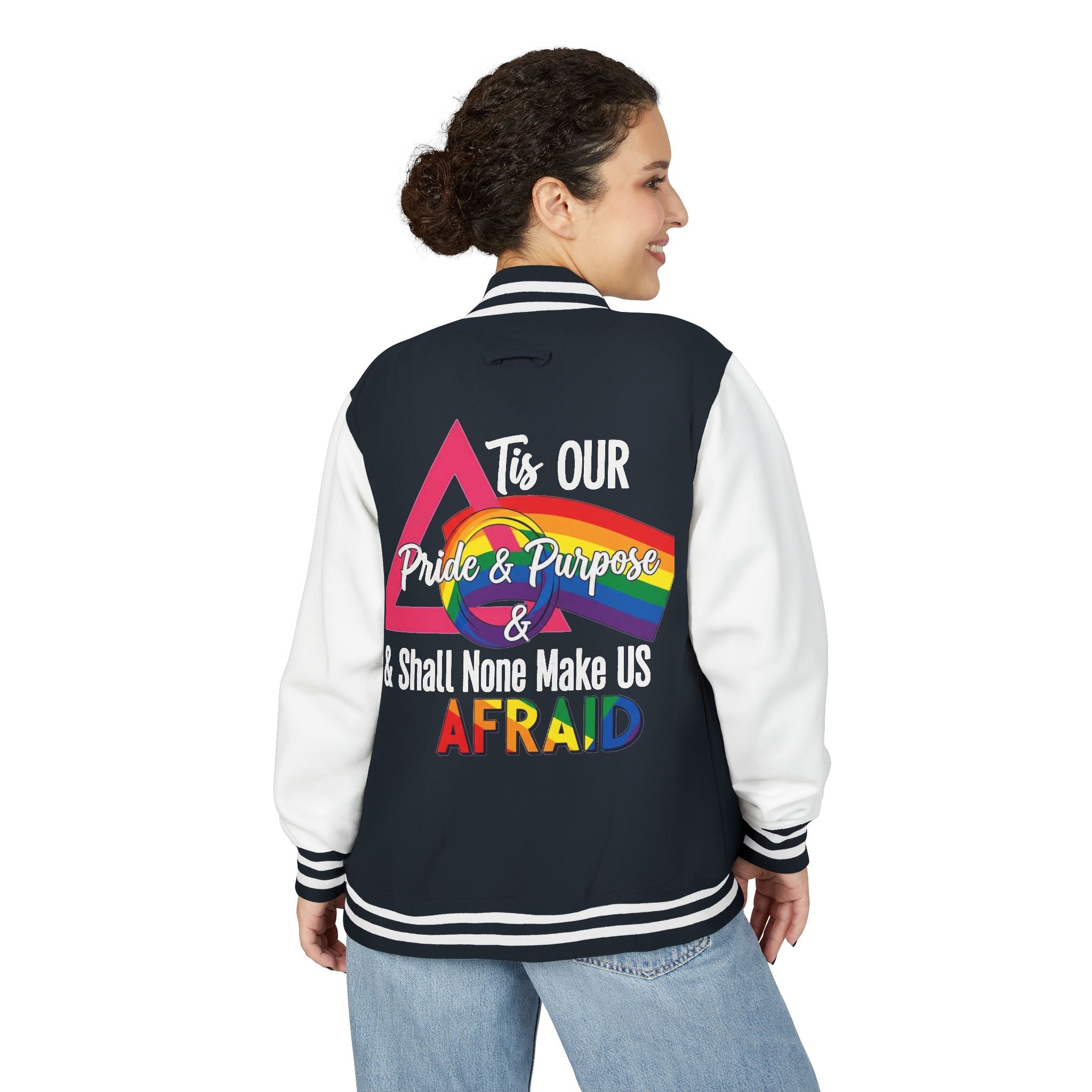 'Tis Our Pride & Purpose™ & Shall None Make Us Afraid™ Premium Varsity Jacket