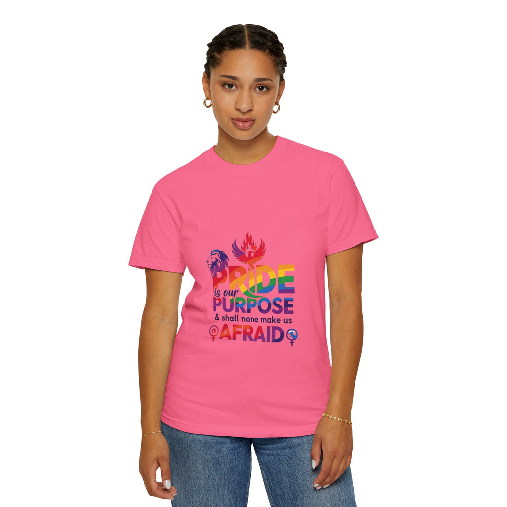 Pride Is Our Purpose™ & Shall None Make Us Afraid™ Premium Unisex T-Shirt
