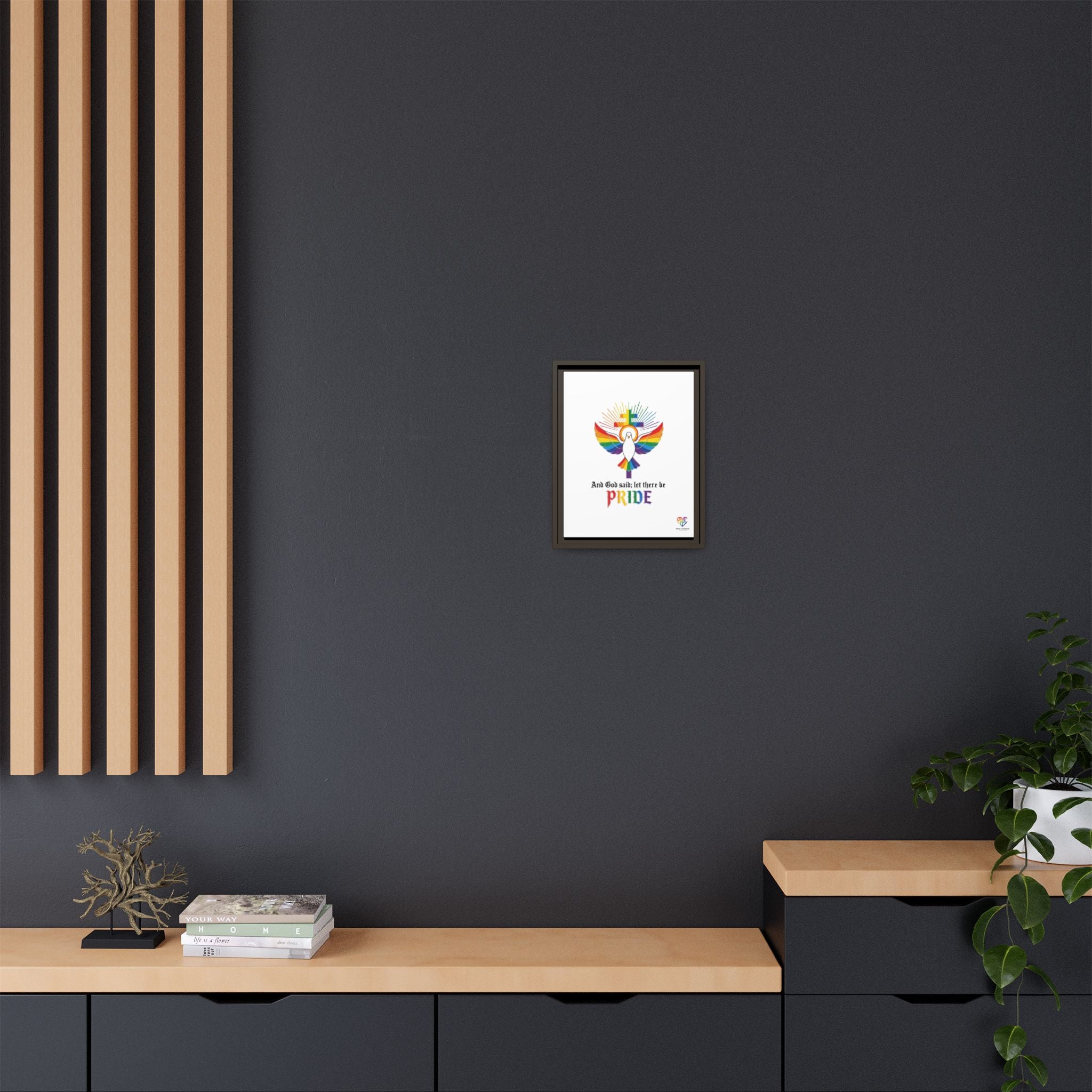 And God Said; Let There Be Pride™ Framed Matte Canvas