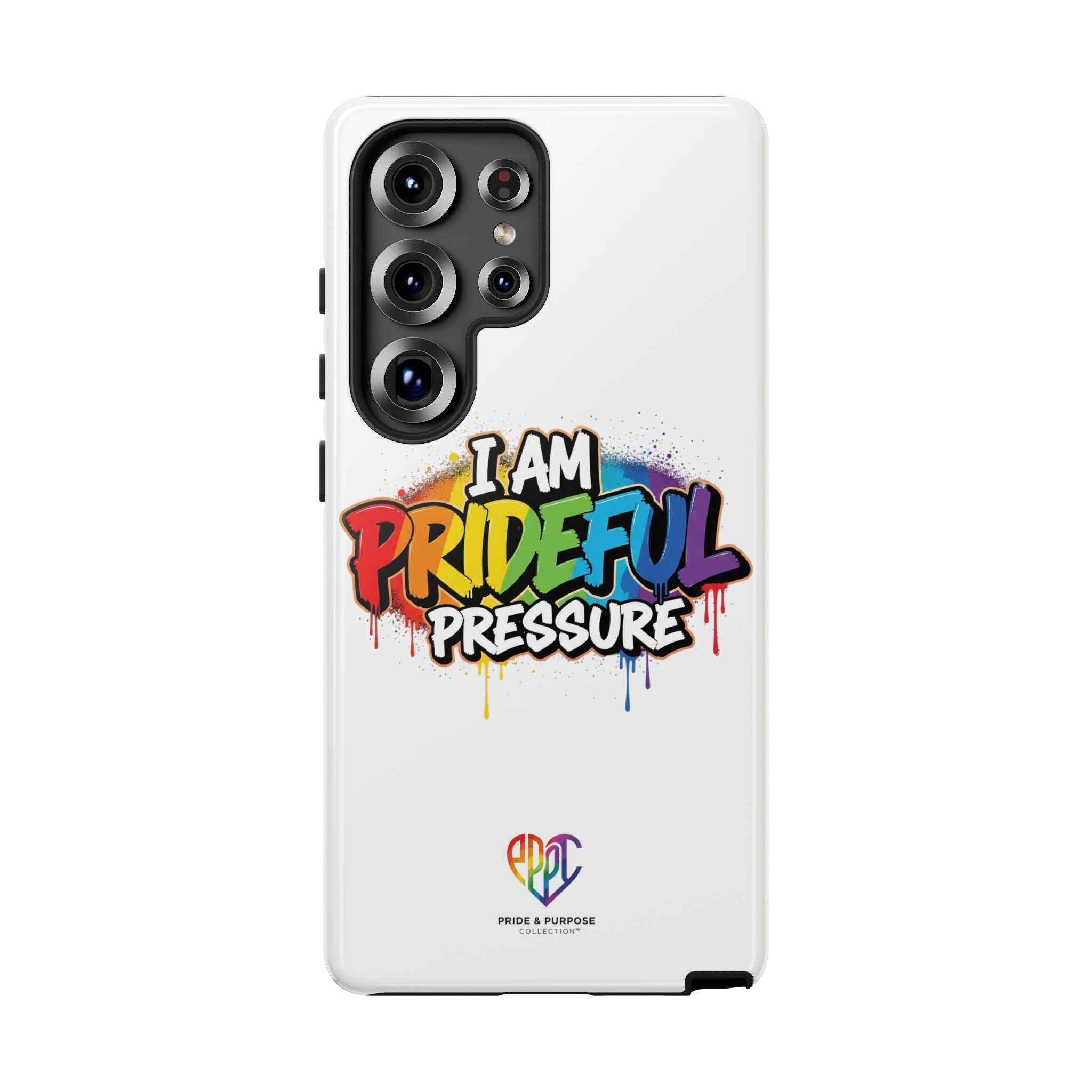 I Am Prideful Pressure™ Premium Tough Phone Case | LGBTQ+ Pride