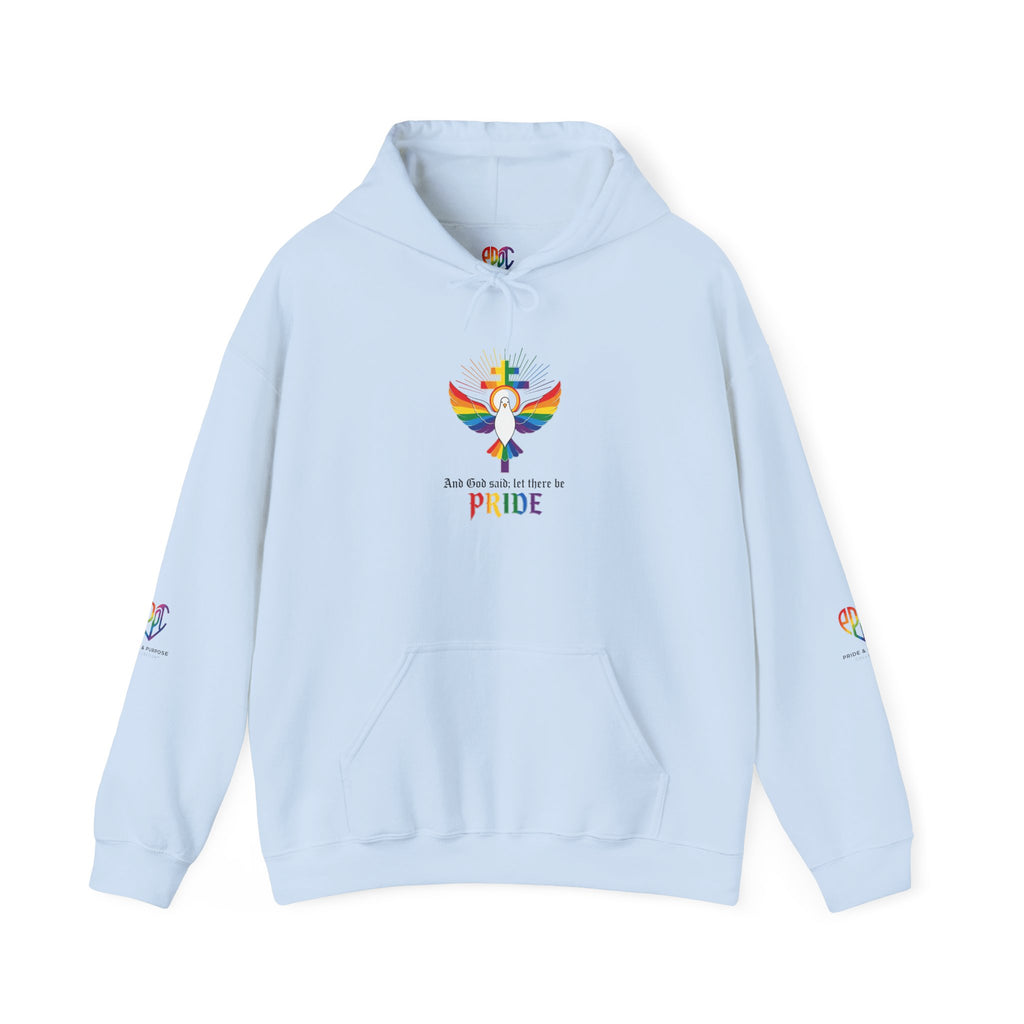 And God Said; Let There Be Pride™ Premium Pullover Hoodie