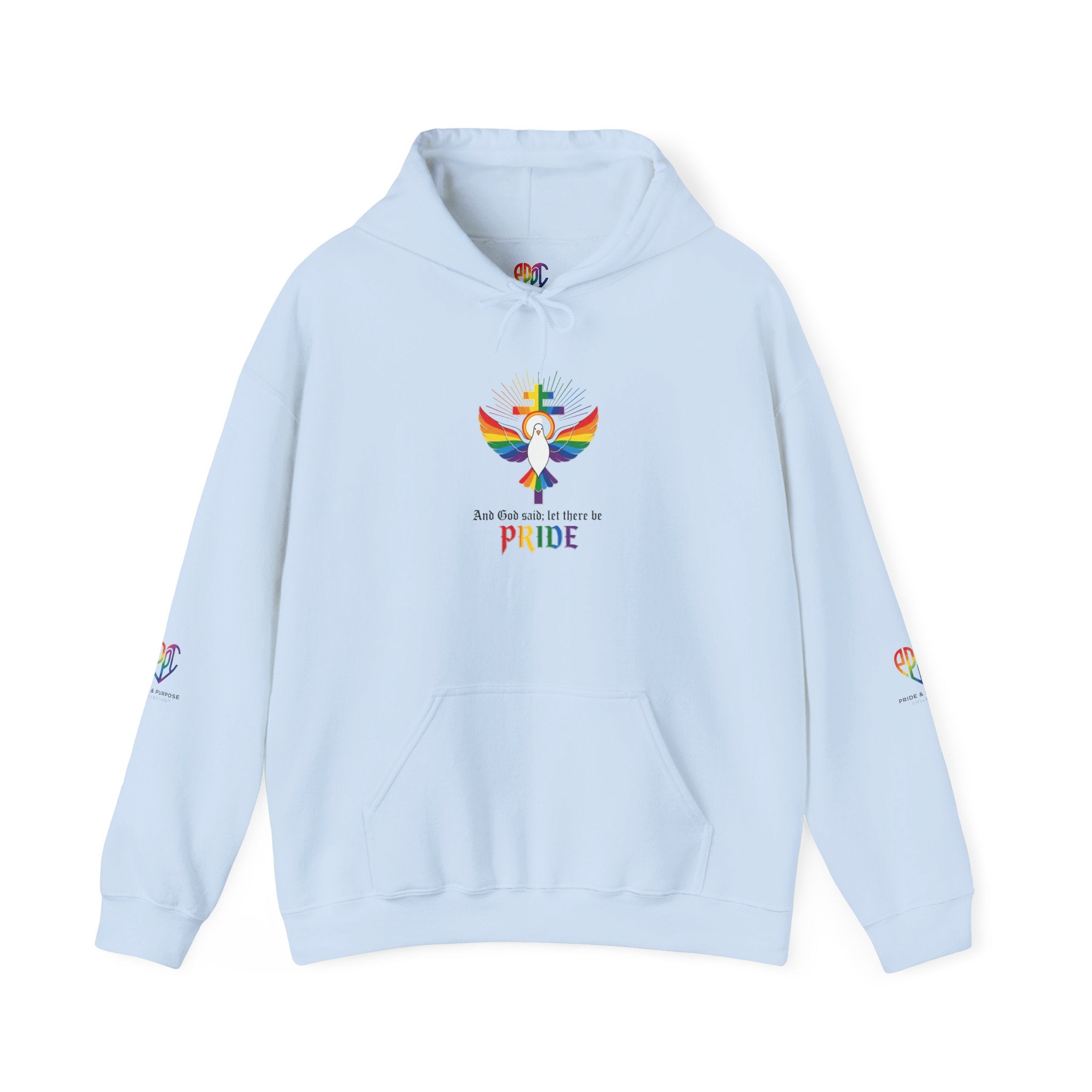 And God Said; Let There Be Pride™ Premium Pullover Hoodie