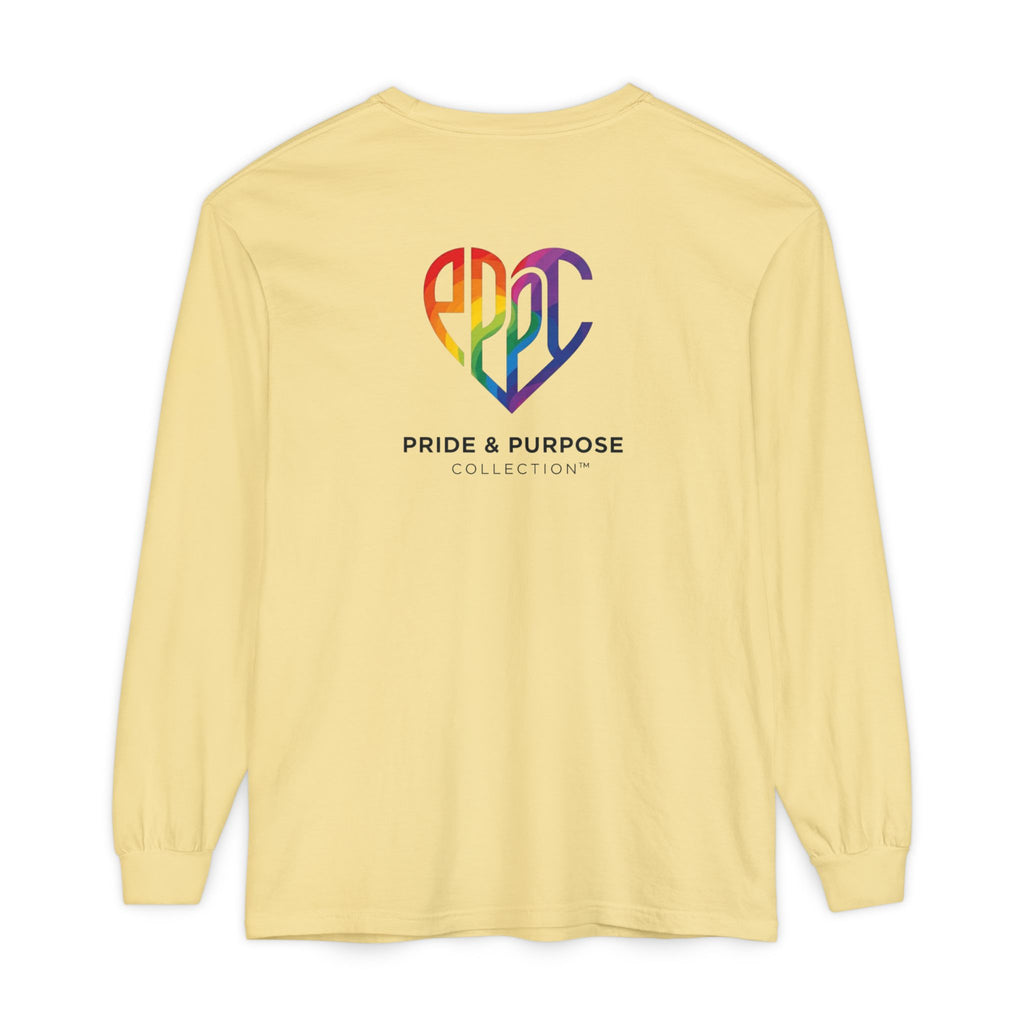 My Pride & My Purpose™ Premium Unisex Long Sleeve T-Shirt | LGBTQ+ Pride