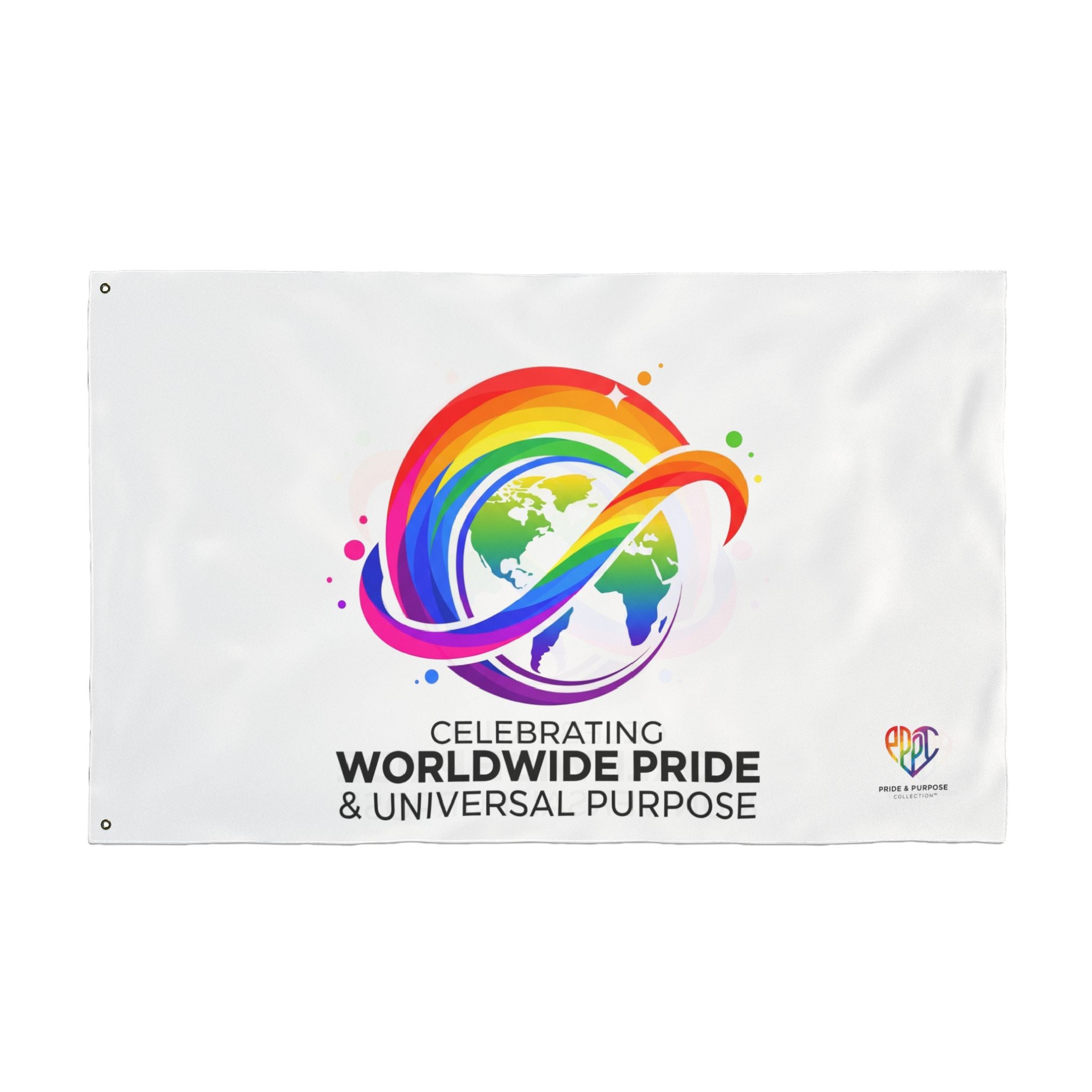 Celebrating Worldwide Pride & Universal Purpose™ Premium House Flag | Pride Affirmation