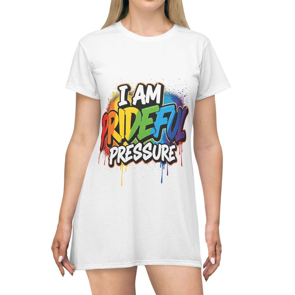 I Am Prideful Pressure™ Premium T-Shirt Dress | Pride Affirmation
