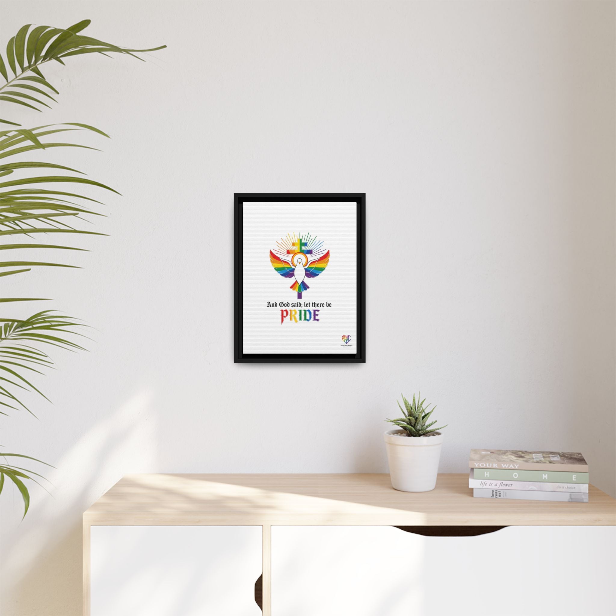 And God Said; Let There Be Pride™ Framed Matte Canvas