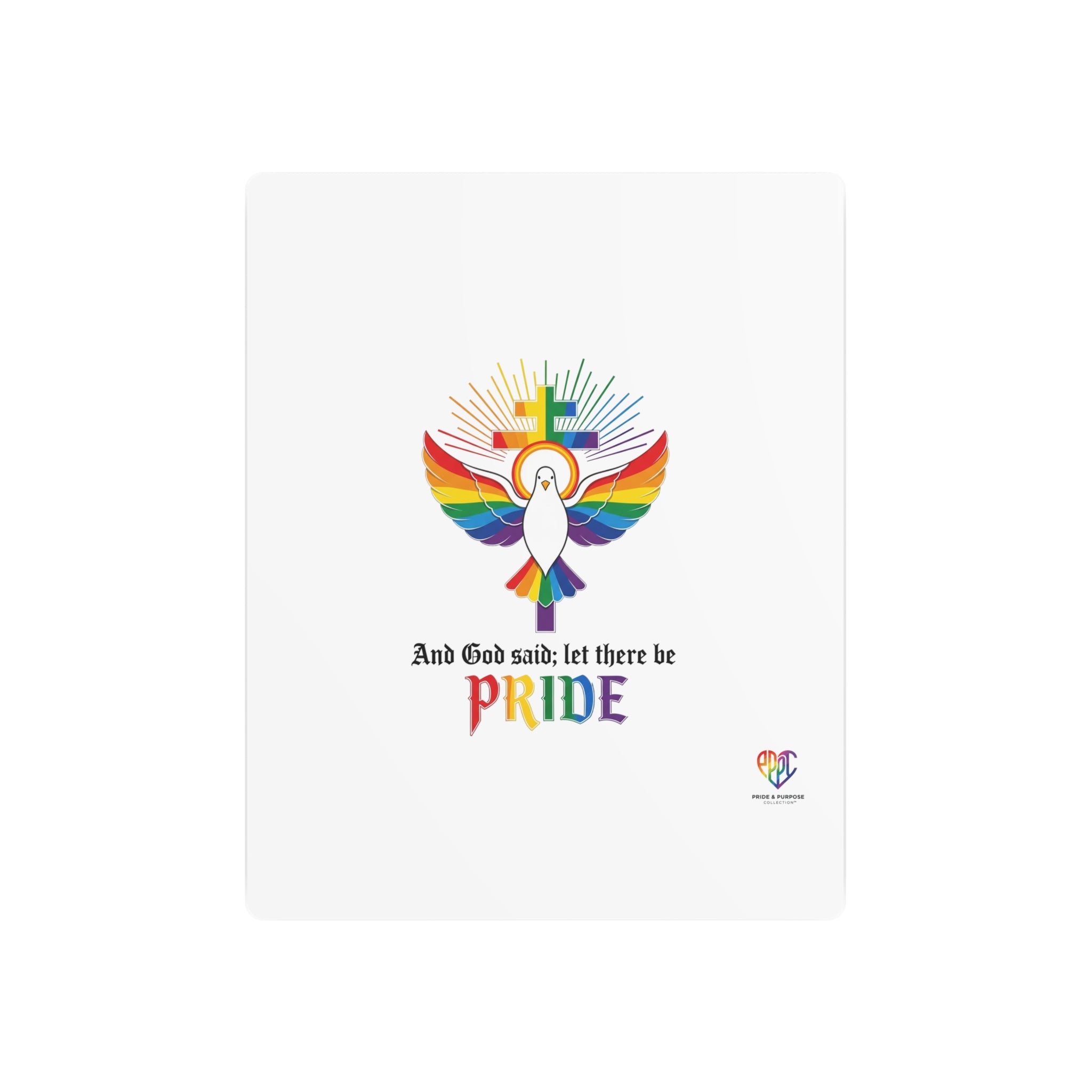 And God Said; Let There Be Pride™ Premium Metal Wall Sign