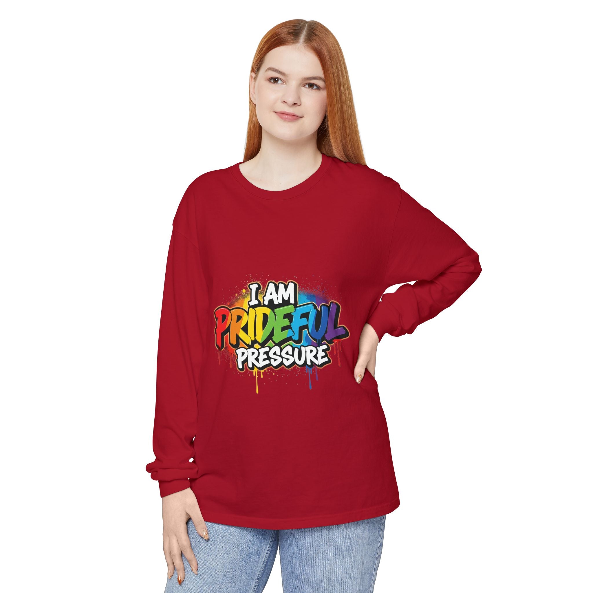 I Am Prideful Pressure™ Premium Unisex Long Sleeve T-Shirt | LGBTQ+ Pride