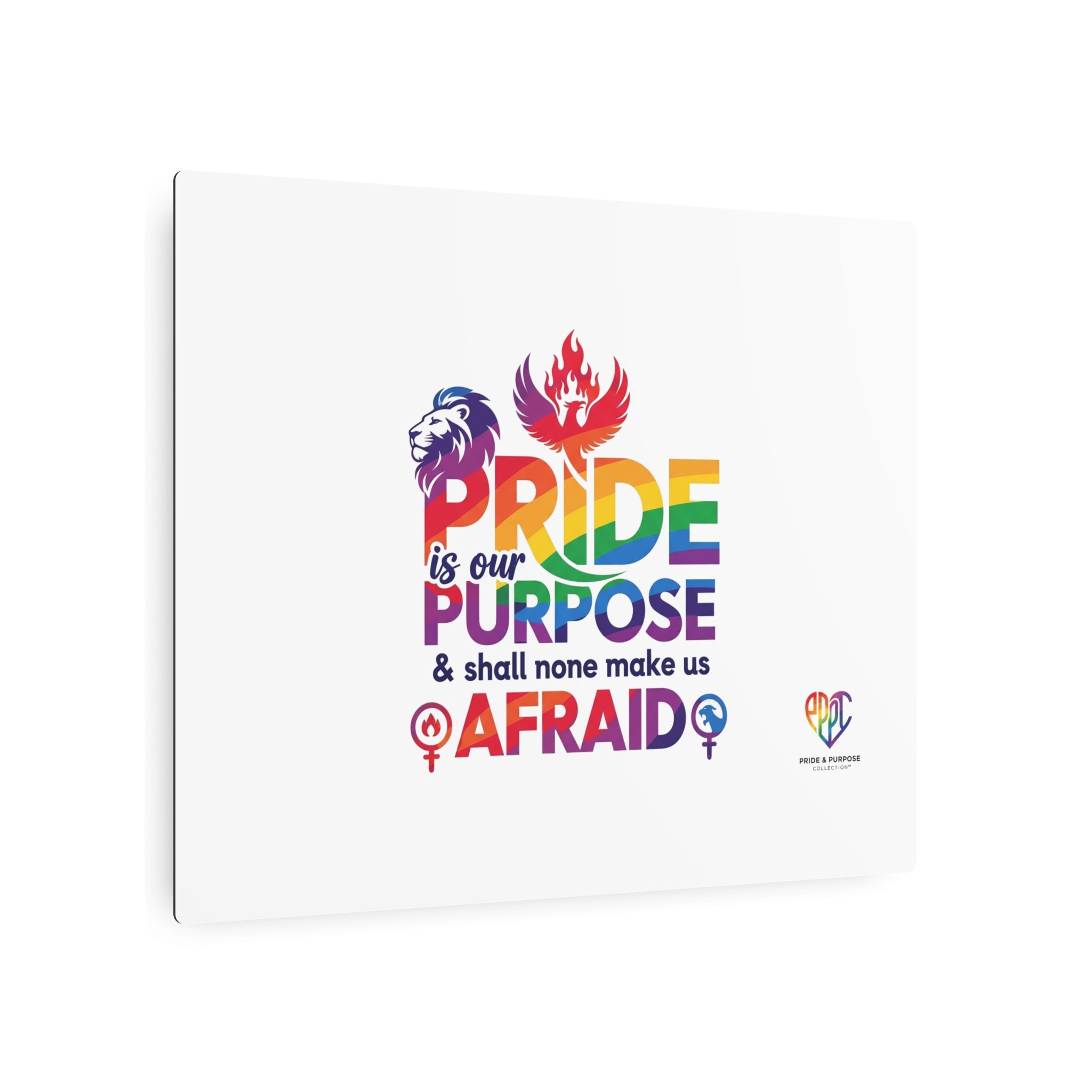 'Tis Our Pride & Purpose™ Premium Metal Wall Sign