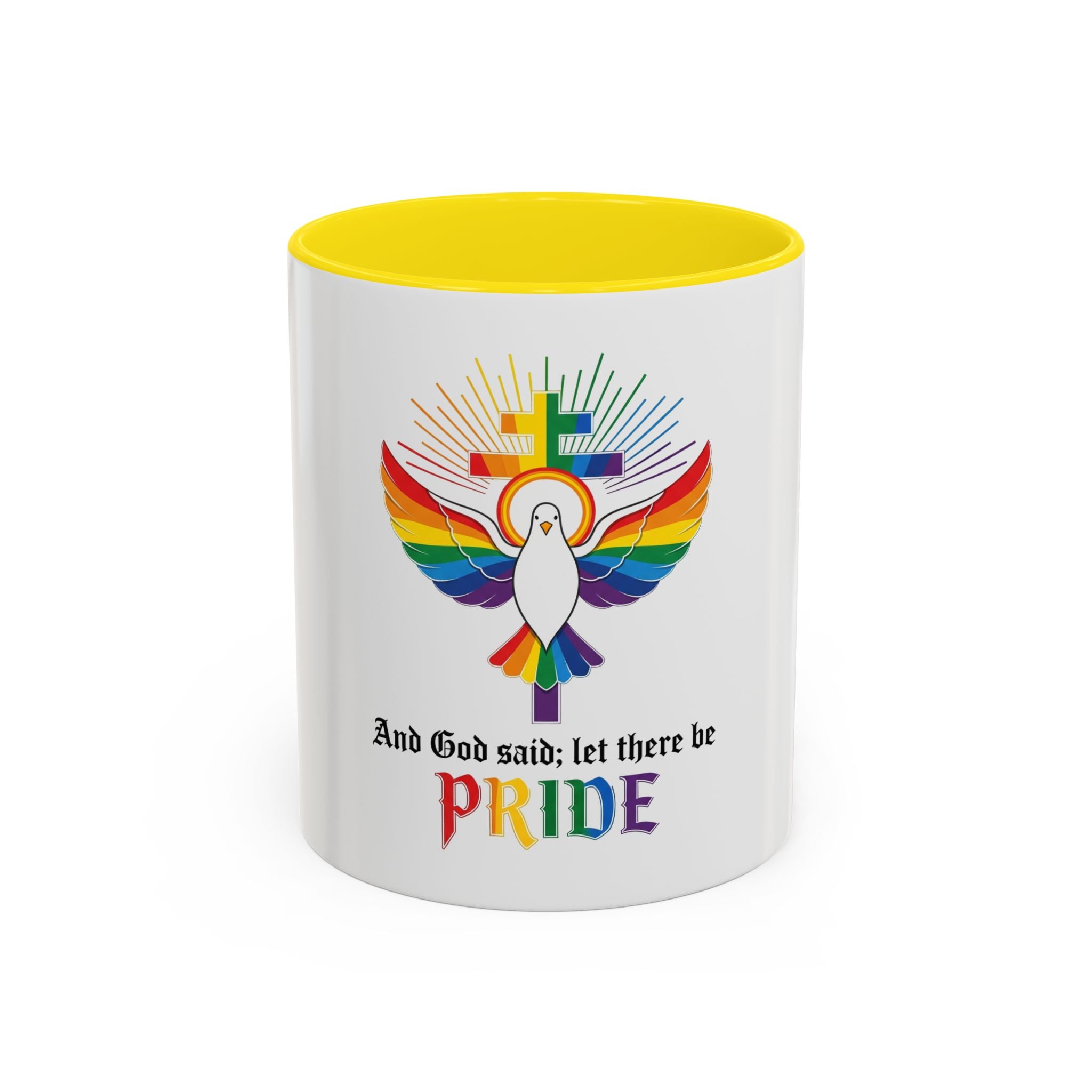And God Said; Let There Be Pride™ Accent Coffee Mug