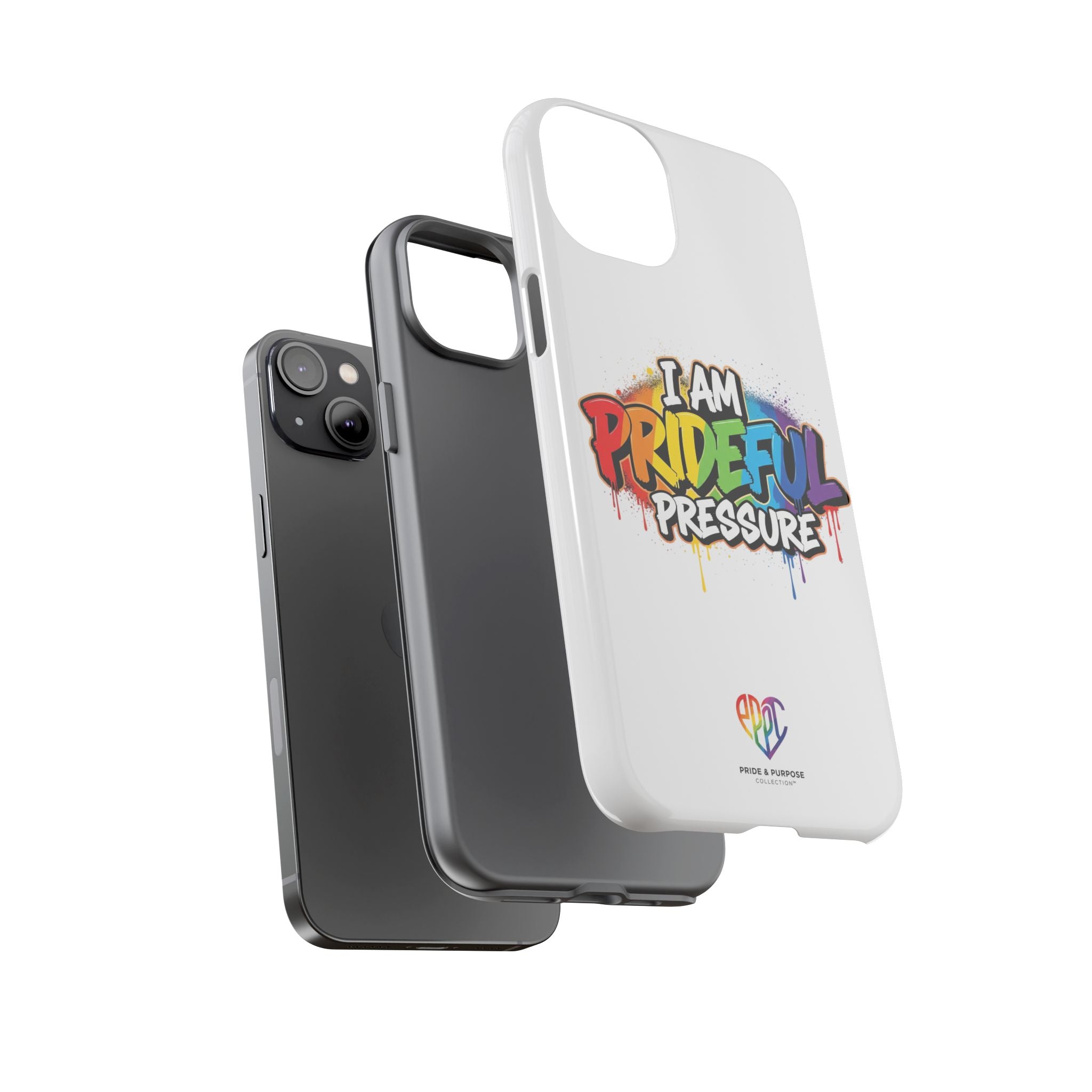 I Am Prideful Pressure™ Premium Tough Phone Case | LGBTQ+ Pride