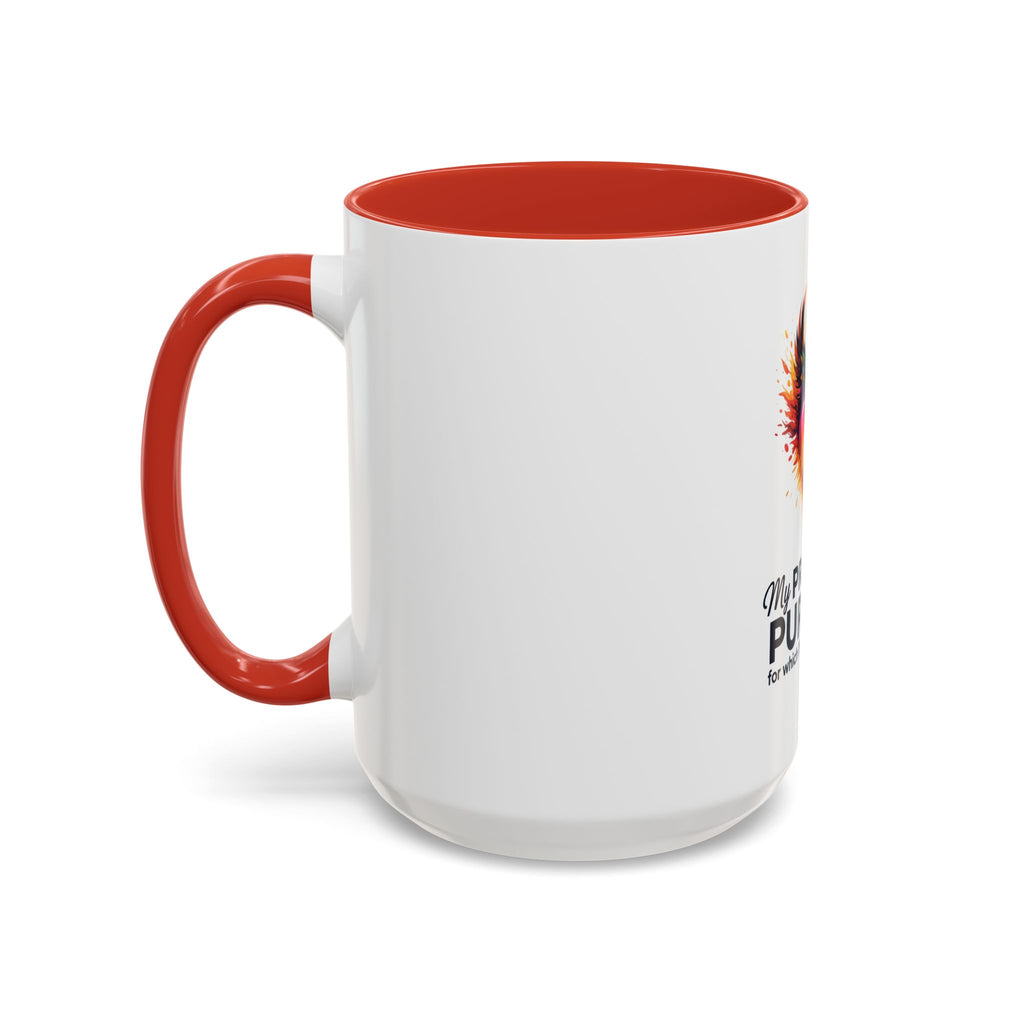 My Pride & My Purpose™ Premium Accent Coffee Mug | LGBTQ+ Pride Drinkware