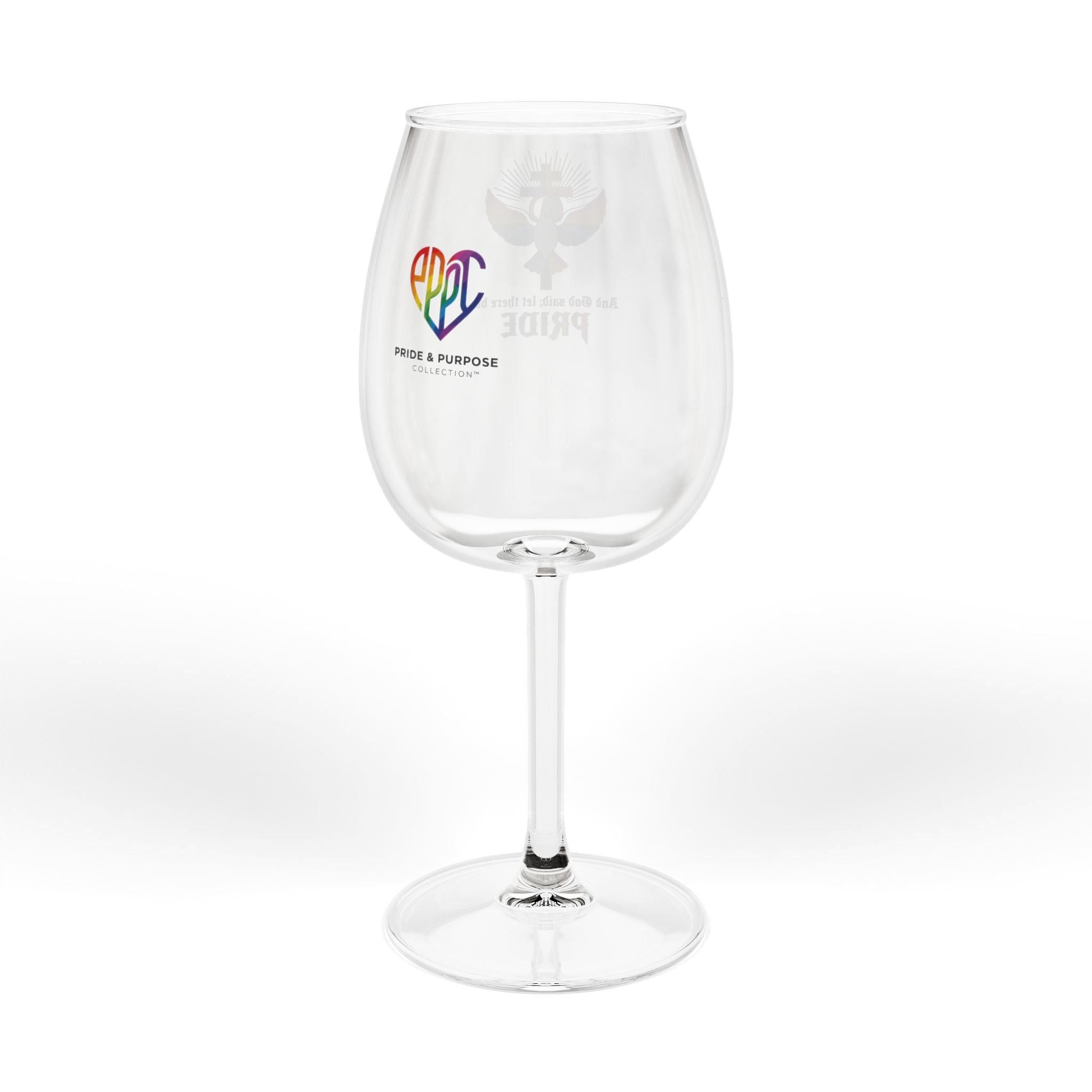 And God Said; Let There Be Pride™ Wine Glass