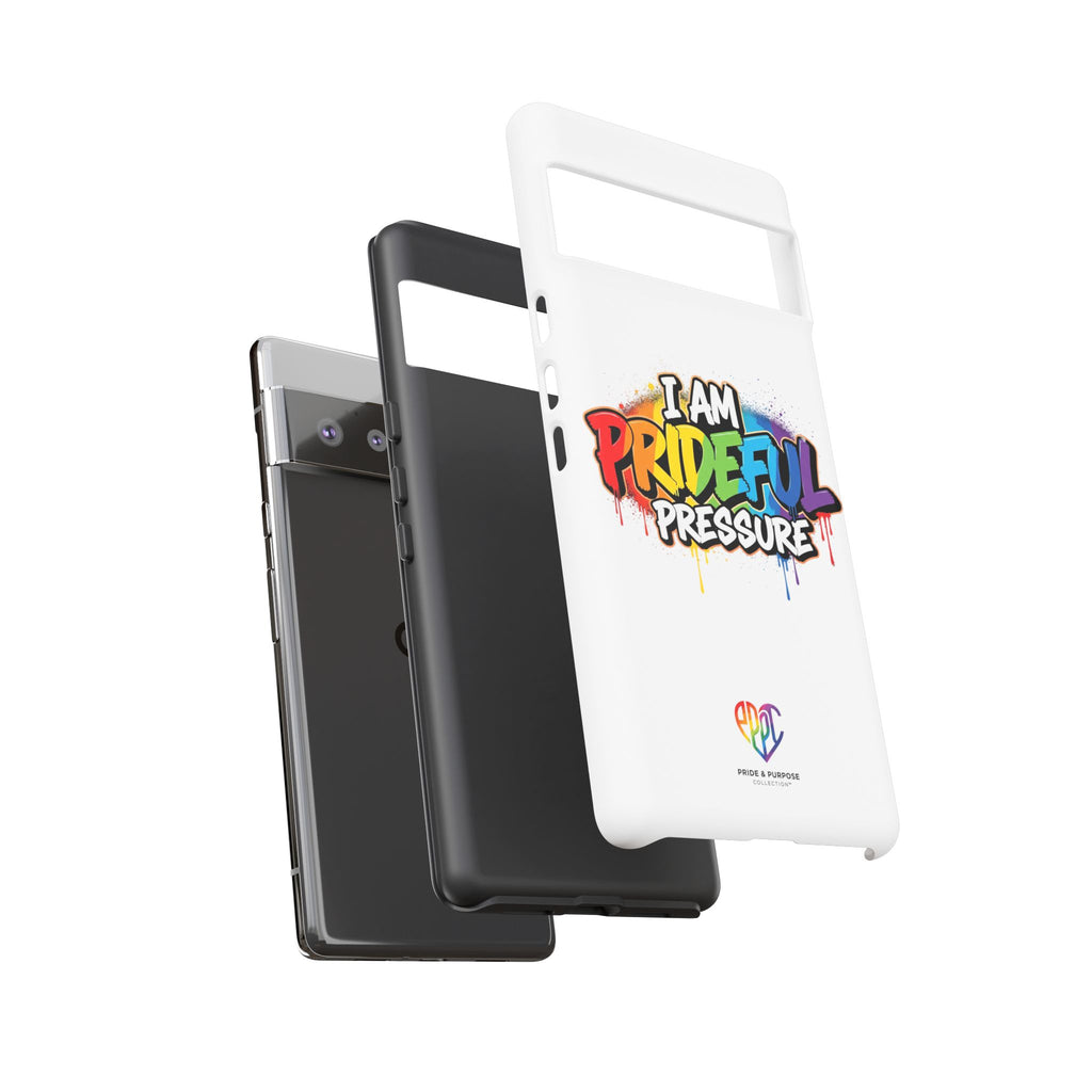 I Am Prideful Pressure™ Premium Tough Phone Case | LGBTQ+ Pride