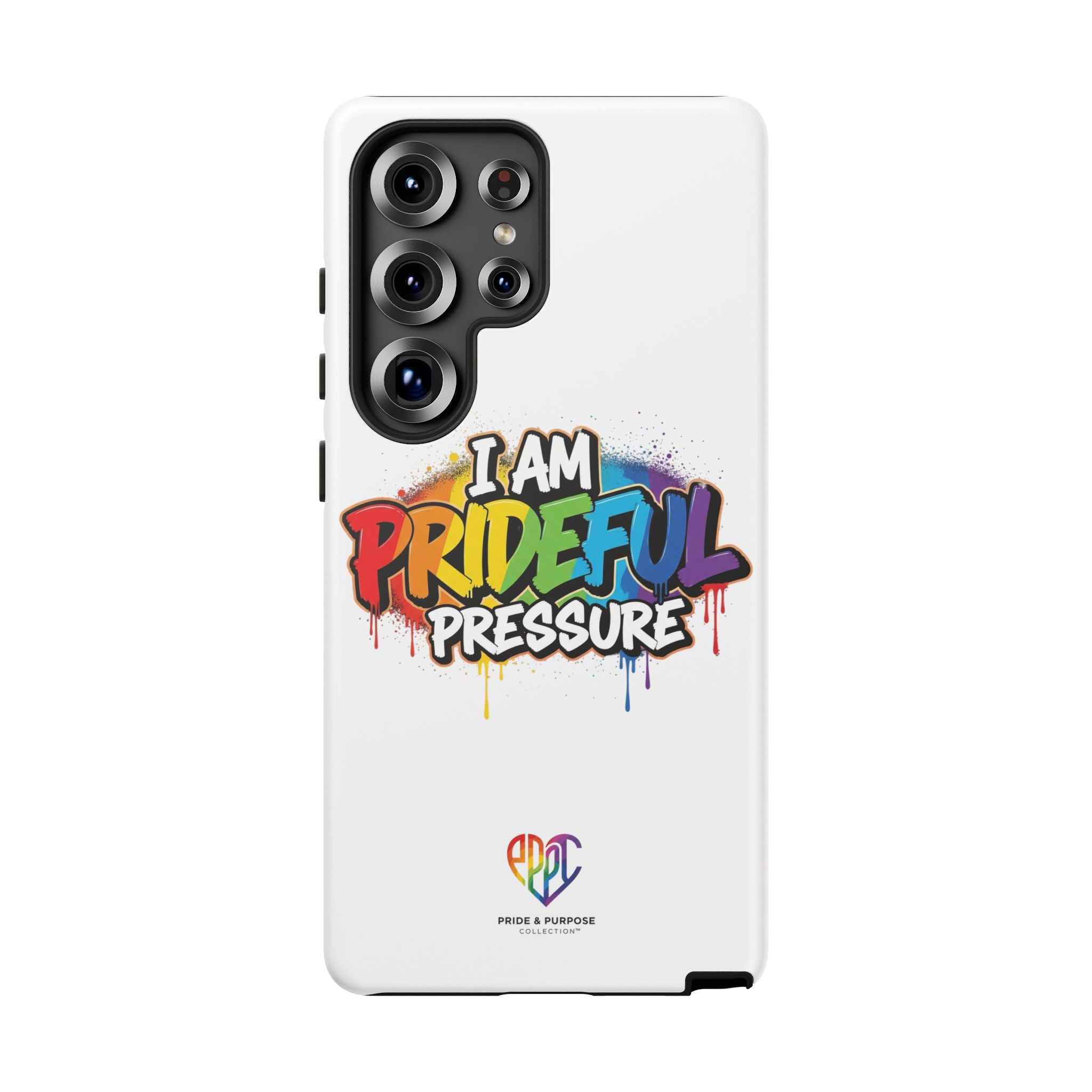 I Am Prideful Pressure™ Premium Tough Phone Case | LGBTQ+ Pride
