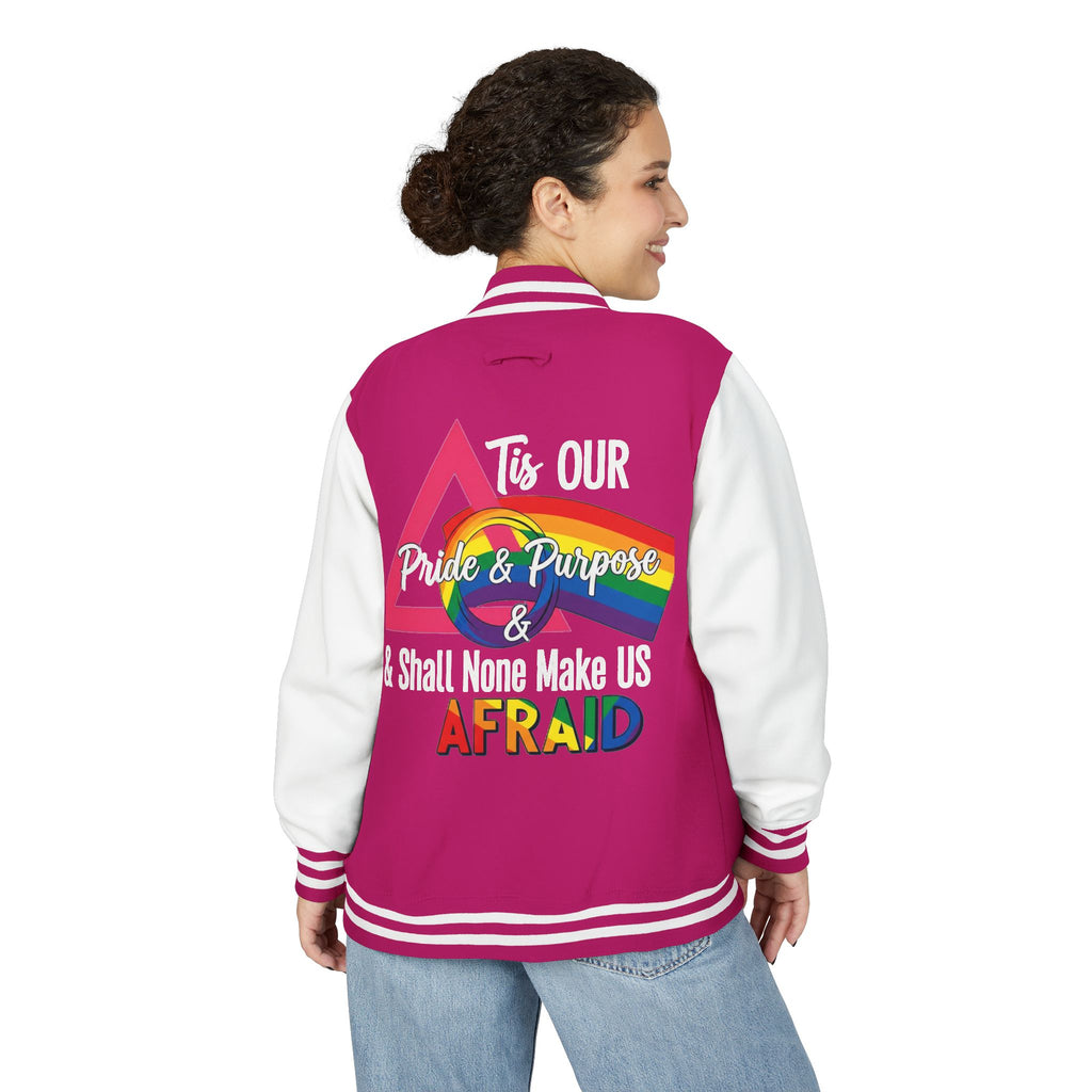 'Tis Our Pride & Purpose™ & Shall None Make Us Afraid™ Premium Varsity Jacket
