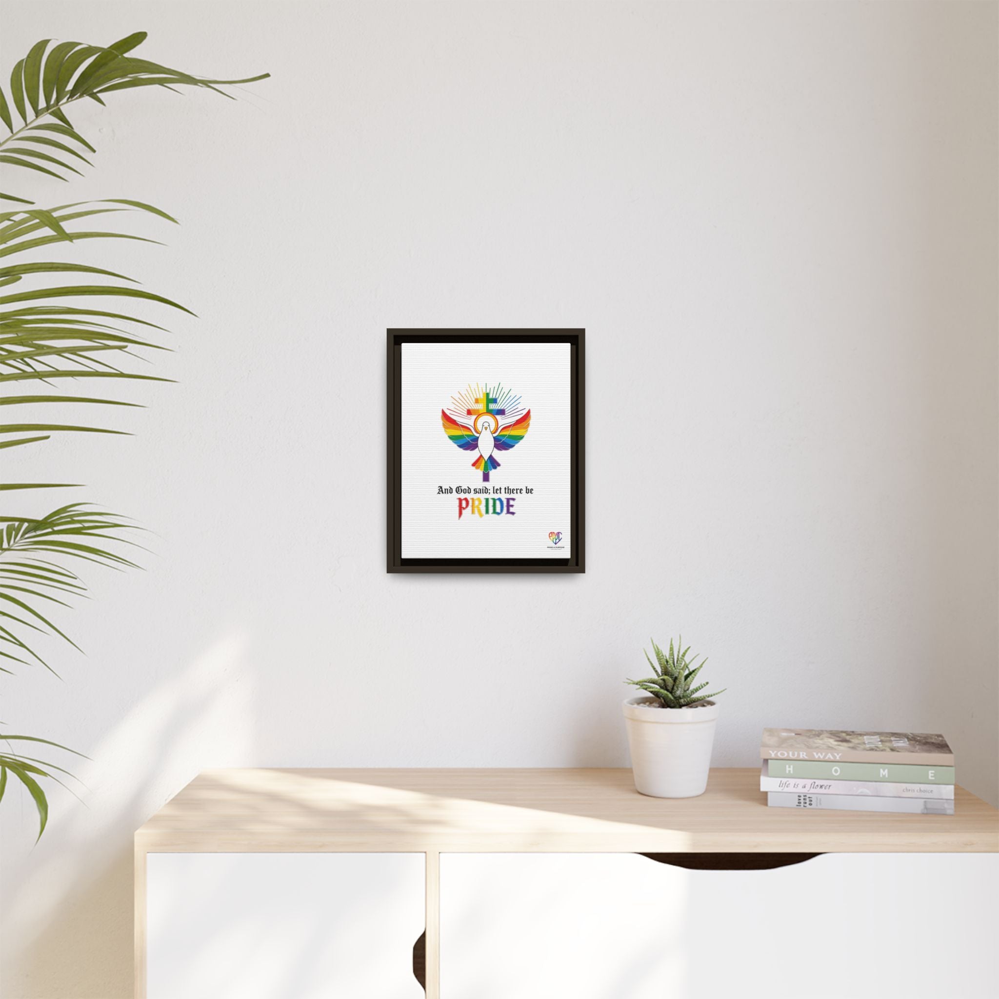 And God Said; Let There Be Pride™ Framed Matte Canvas