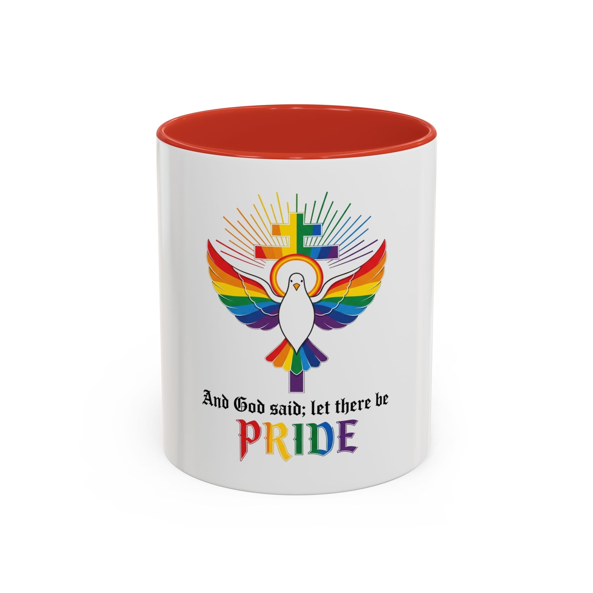 And God Said; Let There Be Pride™ Accent Coffee Mug