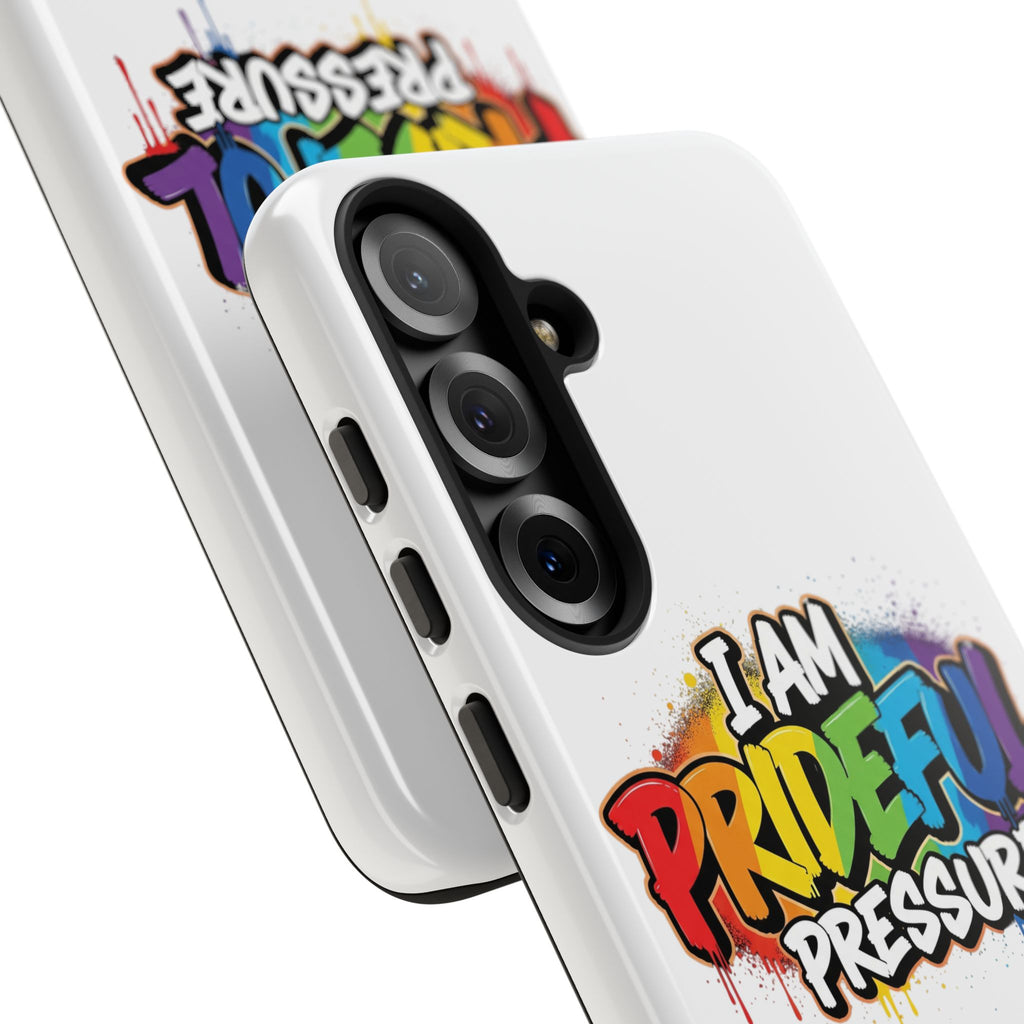 I Am Prideful Pressure™ Premium Tough Phone Case | LGBTQ+ Pride
