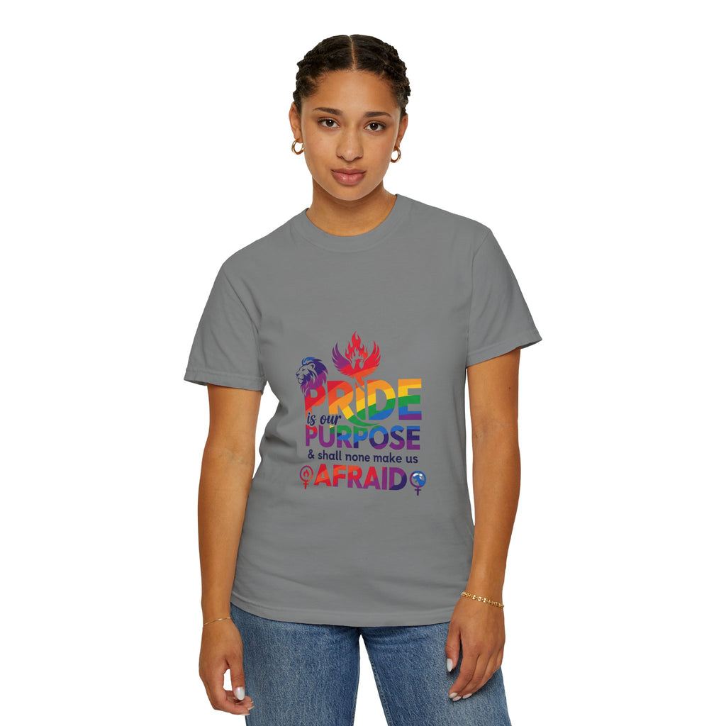 Pride Is Our Purpose™ & Shall None Make Us Afraid™ Premium Unisex T-Shirt