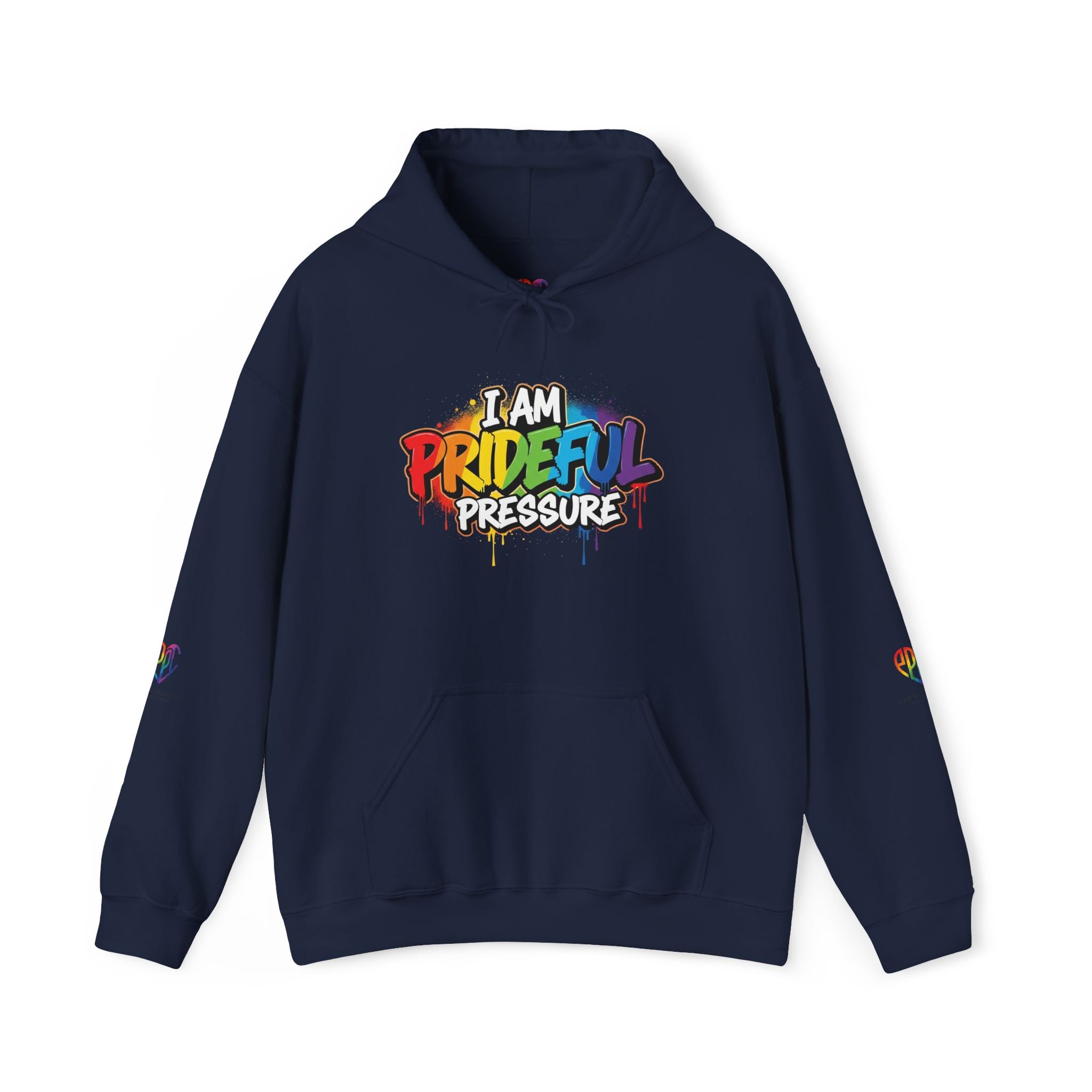 I Am Prideful Pressure™ Premium Unisex Hoodie | LGBTQ+ Pride Affirmation