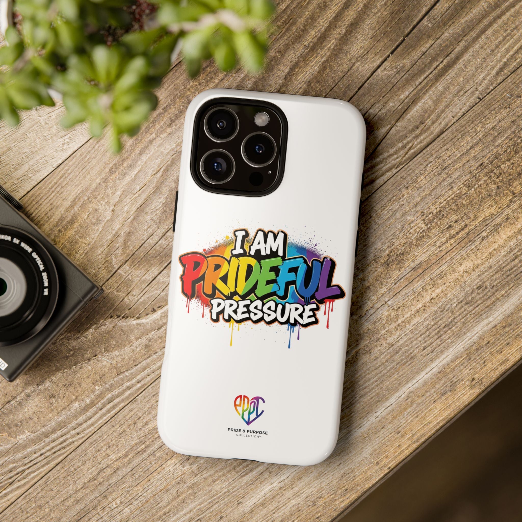 I Am Prideful Pressure™ Premium Tough Phone Case | LGBTQ+ Pride