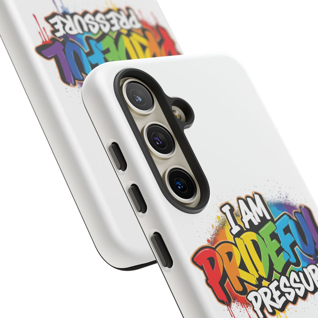 I Am Prideful Pressure™ Premium Tough Phone Case | LGBTQ+ Pride