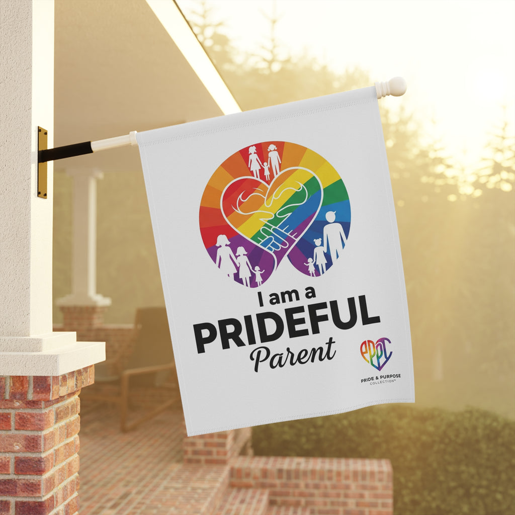 I Am a Prideful Parent™ Garden Flag