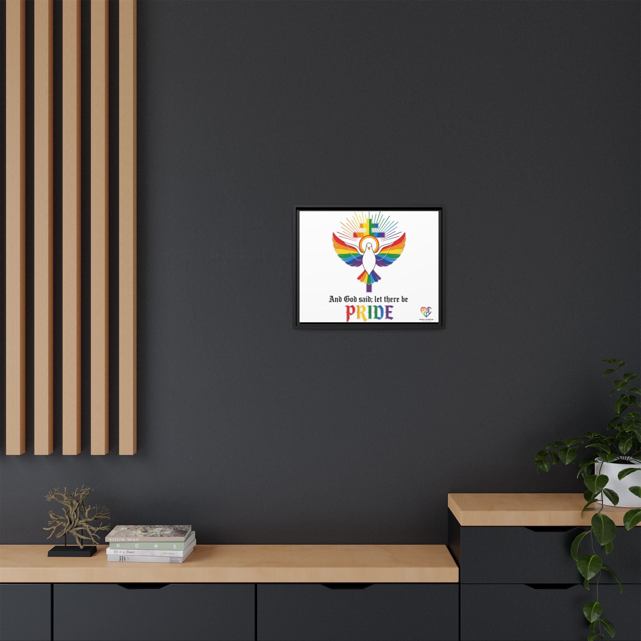And God Said; Let There Be Pride™ Framed Matte Canvas