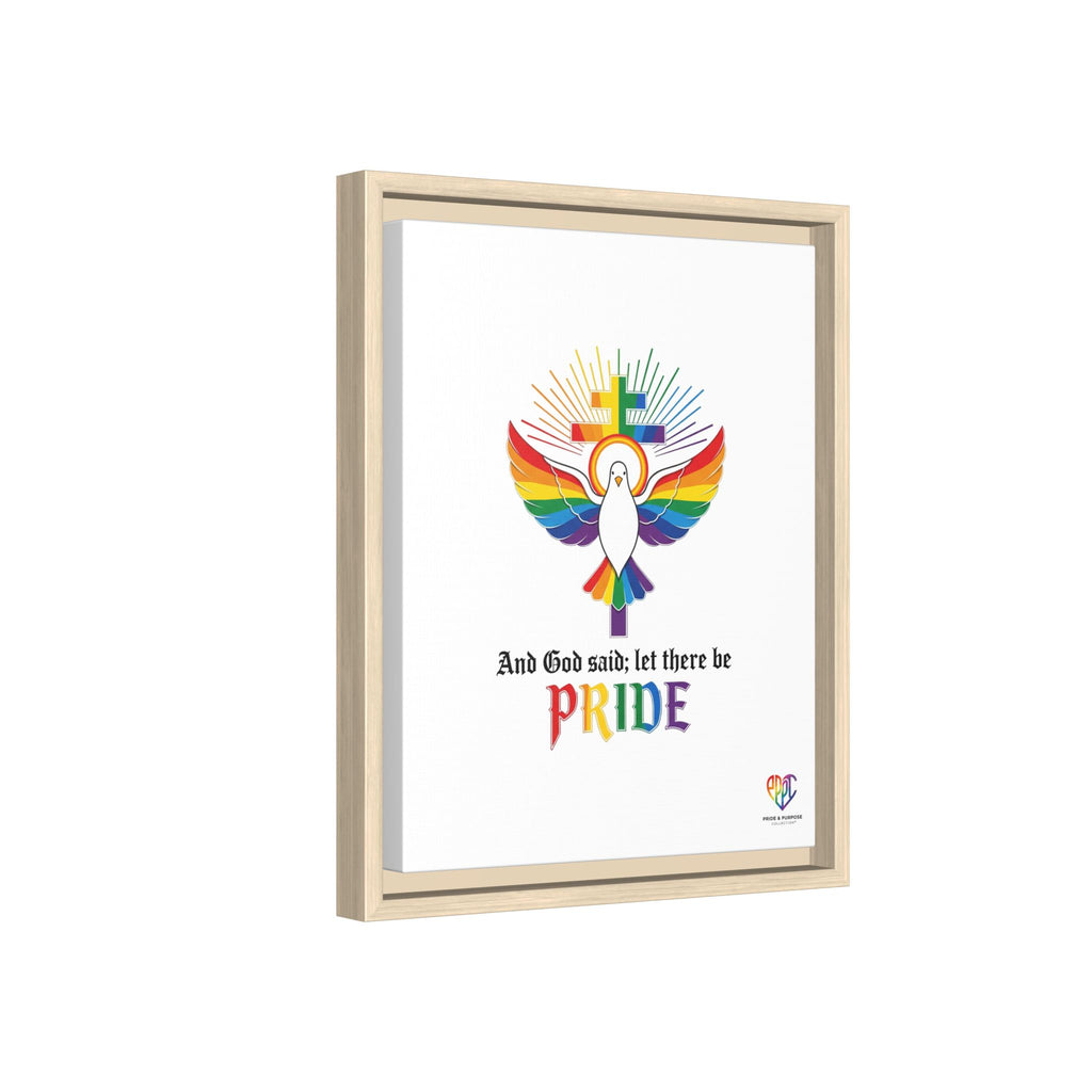 And God Said; Let There Be Pride™ Framed Matte Canvas