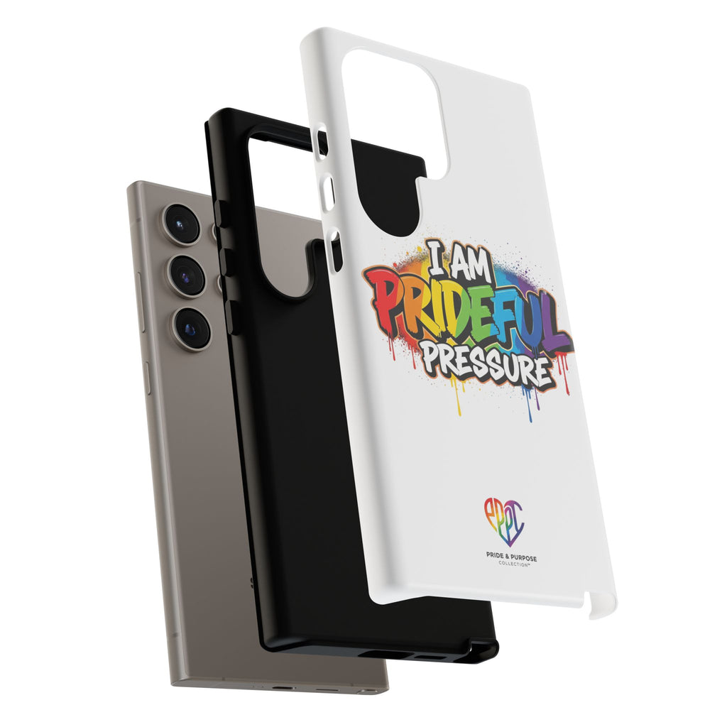 I Am Prideful Pressure™ Premium Tough Phone Case | LGBTQ+ Pride