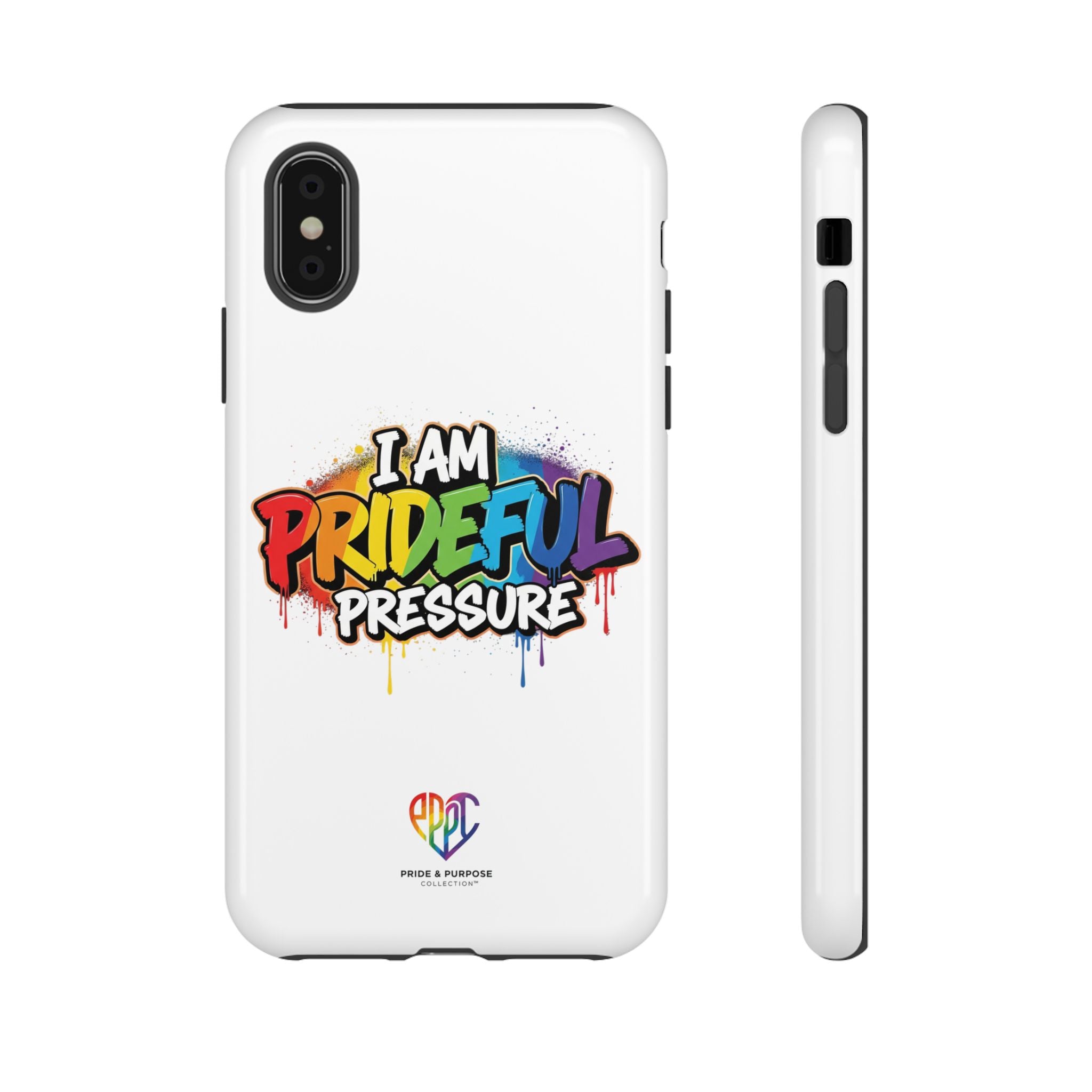 I Am Prideful Pressure™ Premium Tough Phone Case | LGBTQ+ Pride