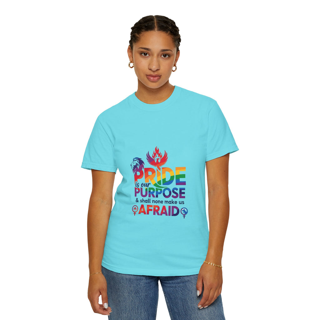Pride Is Our Purpose™ & Shall None Make Us Afraid™ Premium Unisex T-Shirt