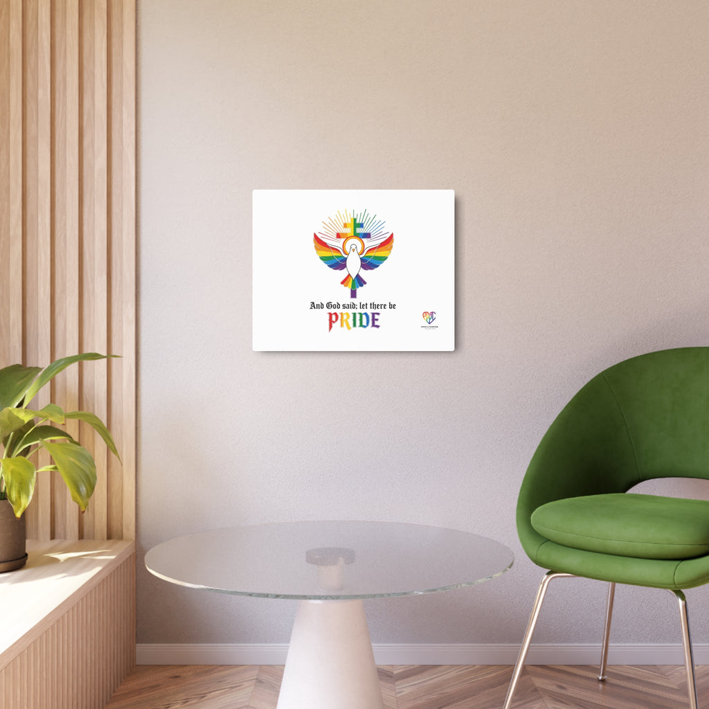 And God Said; Let There Be Pride™ Premium Metal Wall Sign