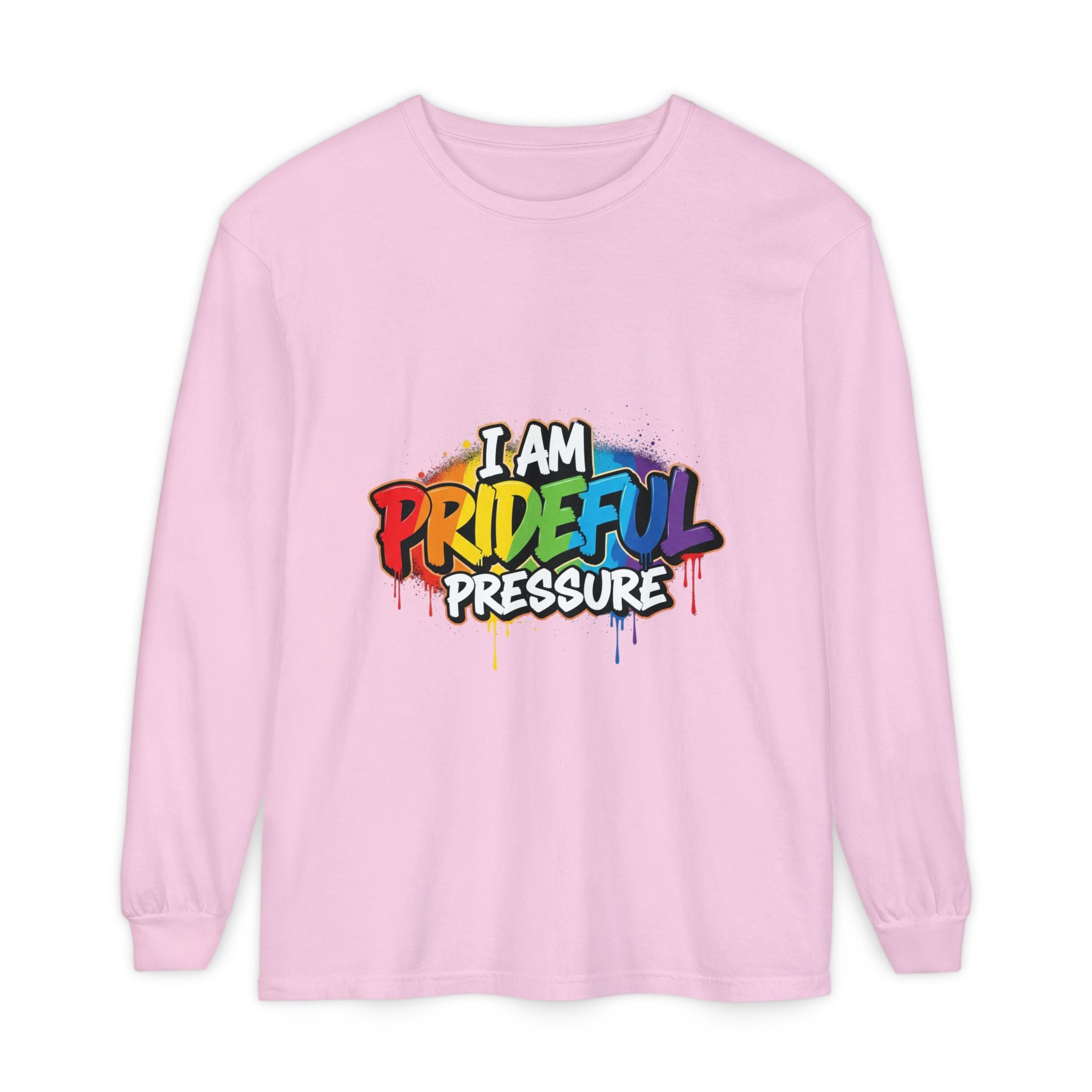 I Am Prideful Pressure™ Premium Unisex Long Sleeve T-Shirt | LGBTQ+ Pride