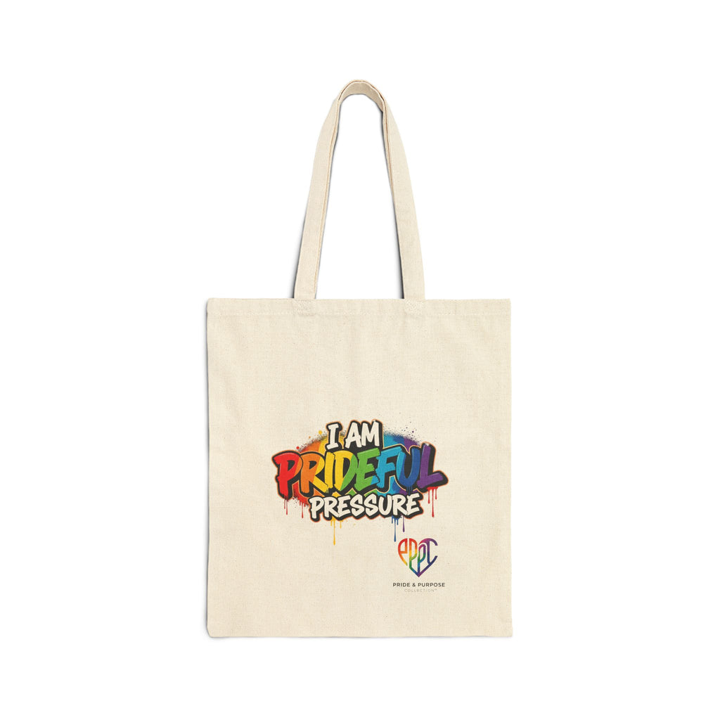 I Am Prideful Pressure™ Premium Cotton Canvas Tote Bag | Pride Affirmation