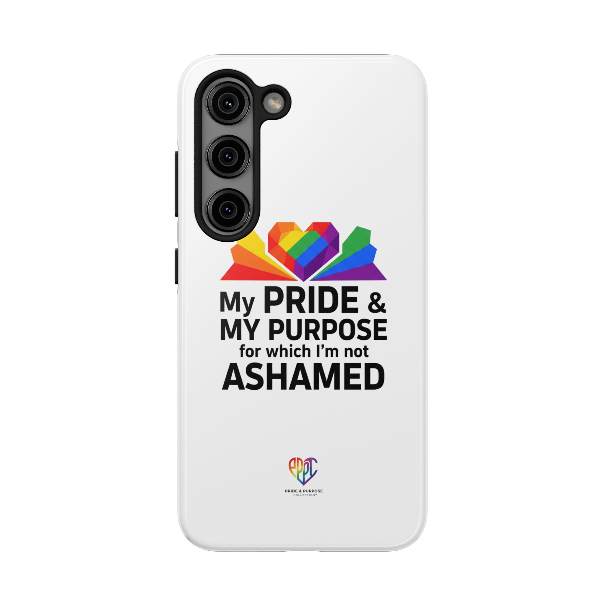 My Pride & My Purpose™ Premium Tough Phone Case | LGBTQ+ Pride