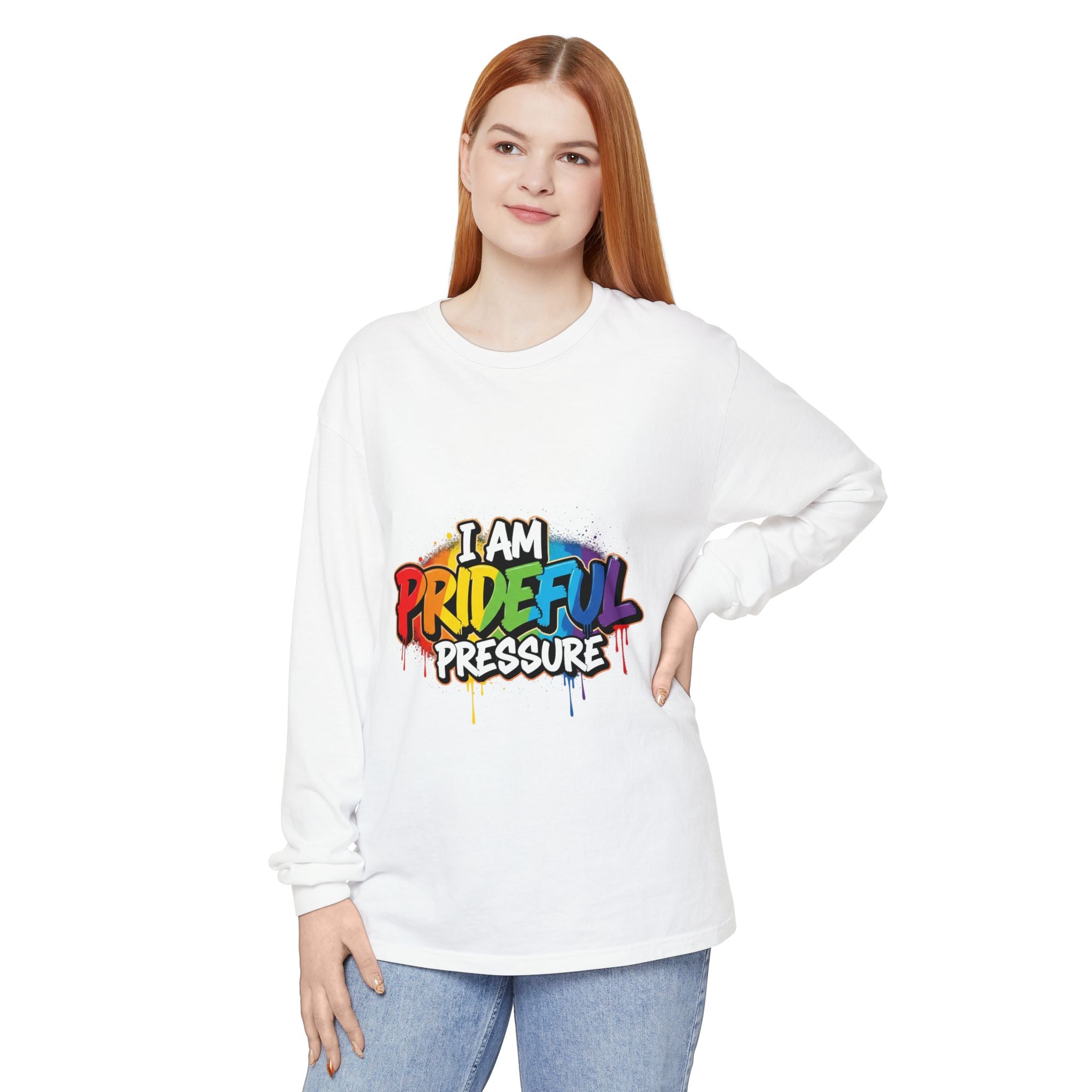 I Am Prideful Pressure™ Premium Unisex Long Sleeve T-Shirt | LGBTQ+ Pride