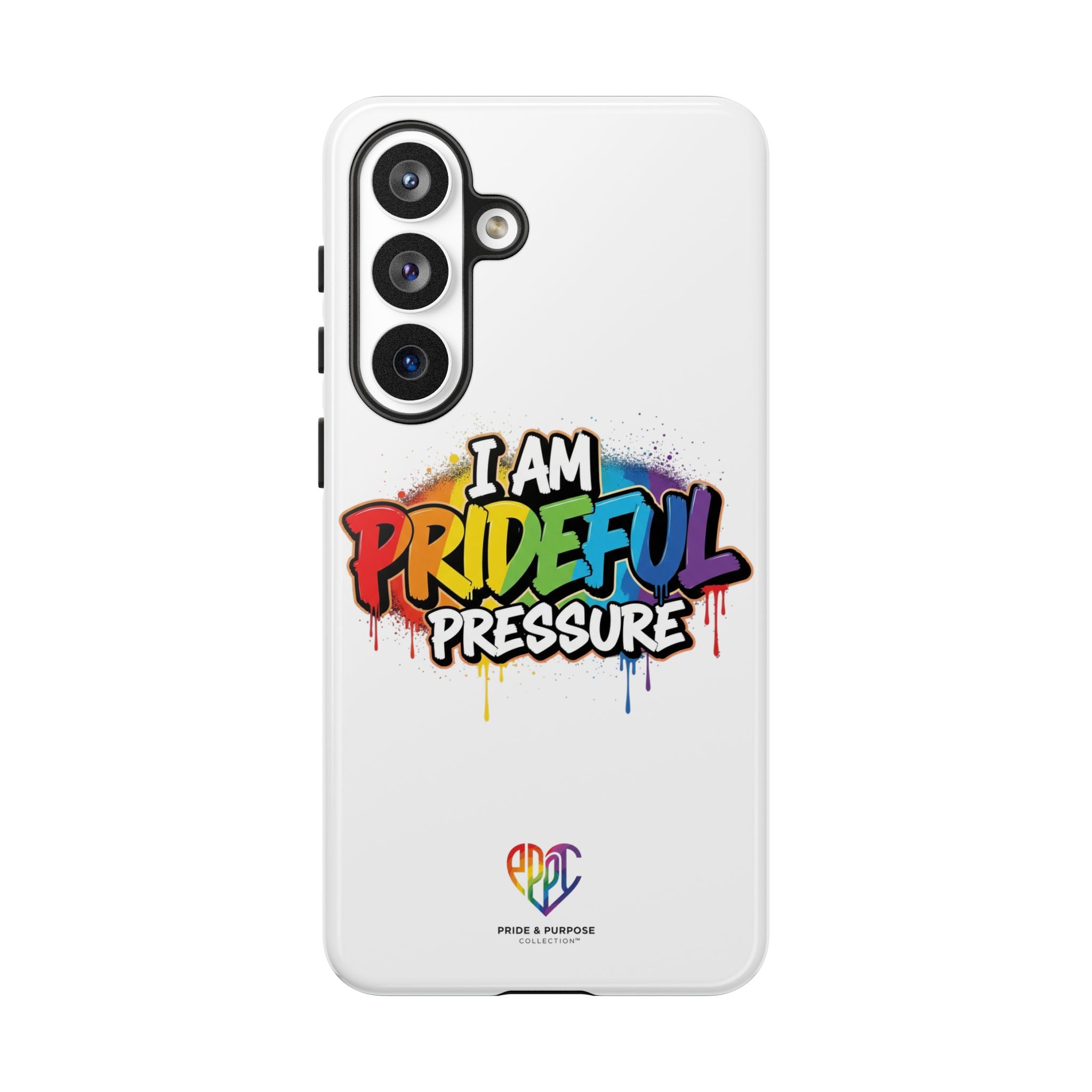 I Am Prideful Pressure™ Premium Tough Phone Case | LGBTQ+ Pride