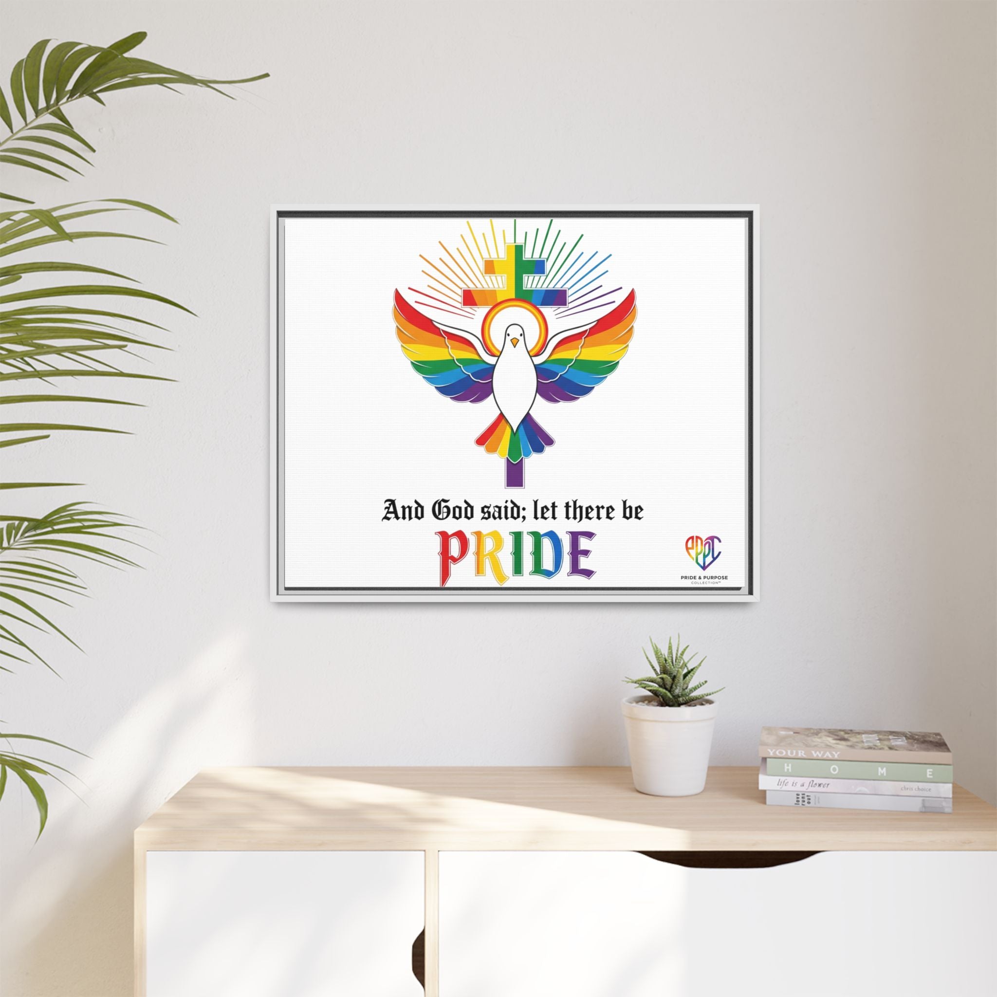 And God Said; Let There Be Pride™ Framed Matte Canvas