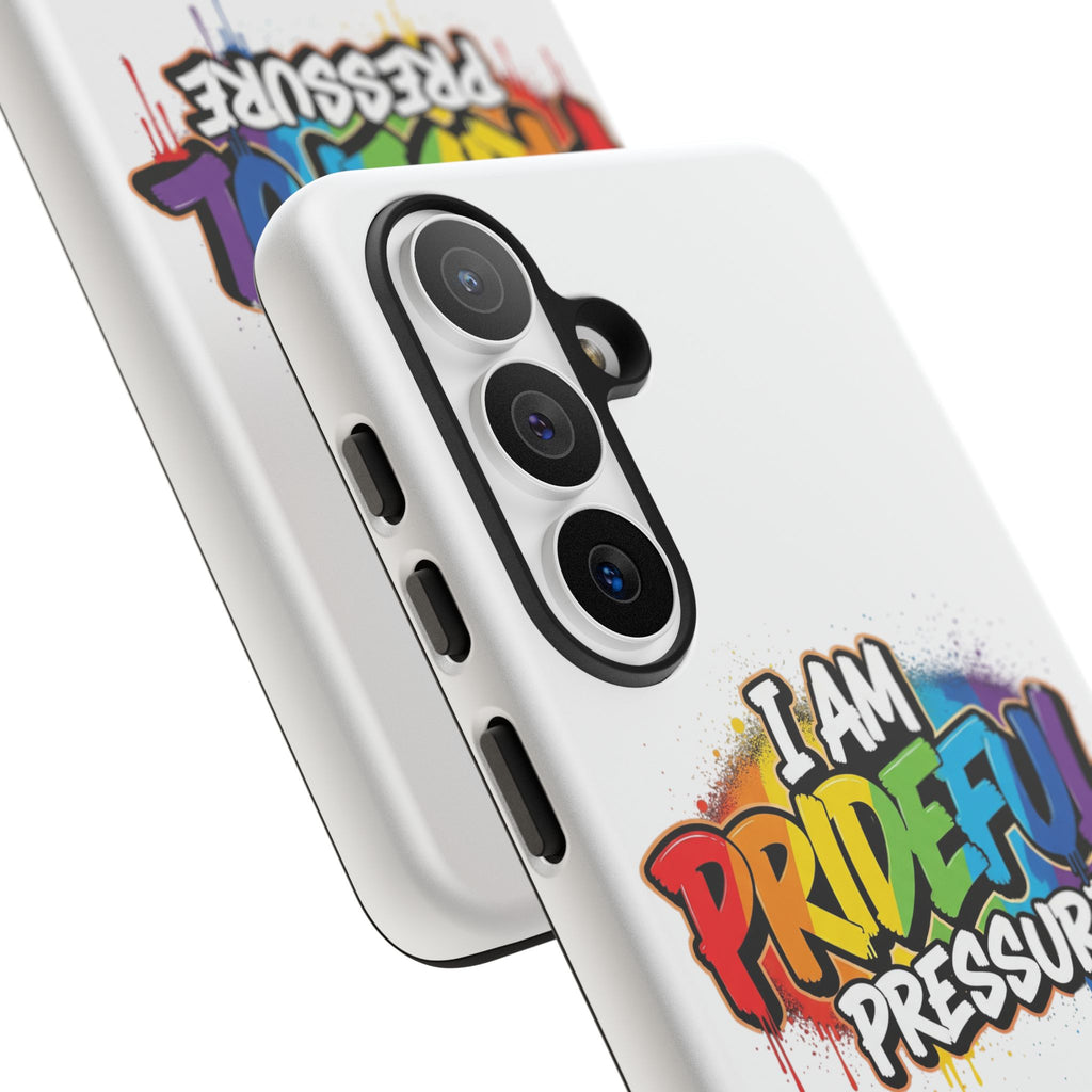 I Am Prideful Pressure™ Premium Tough Phone Case | LGBTQ+ Pride