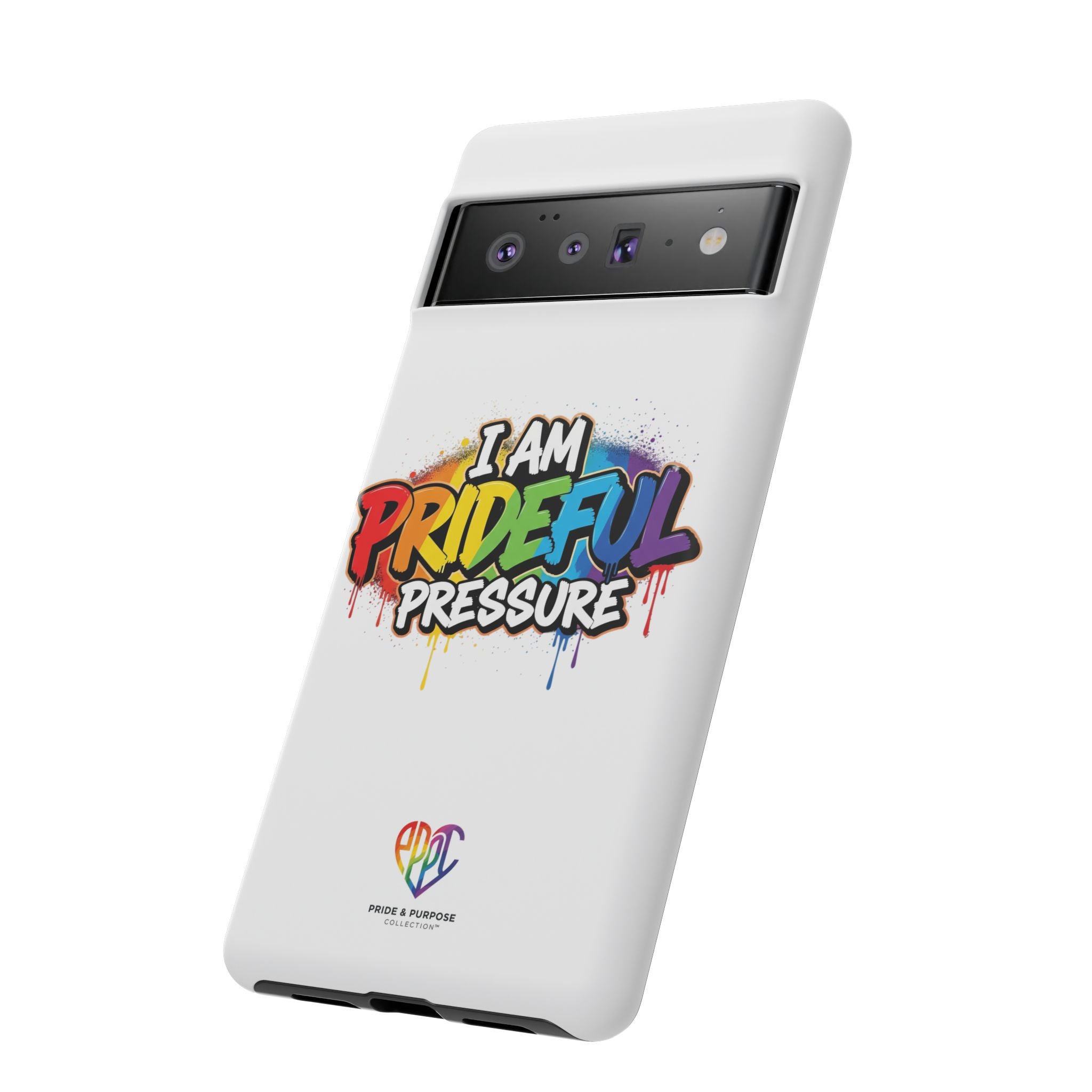 I Am Prideful Pressure™ Premium Tough Phone Case | LGBTQ+ Pride