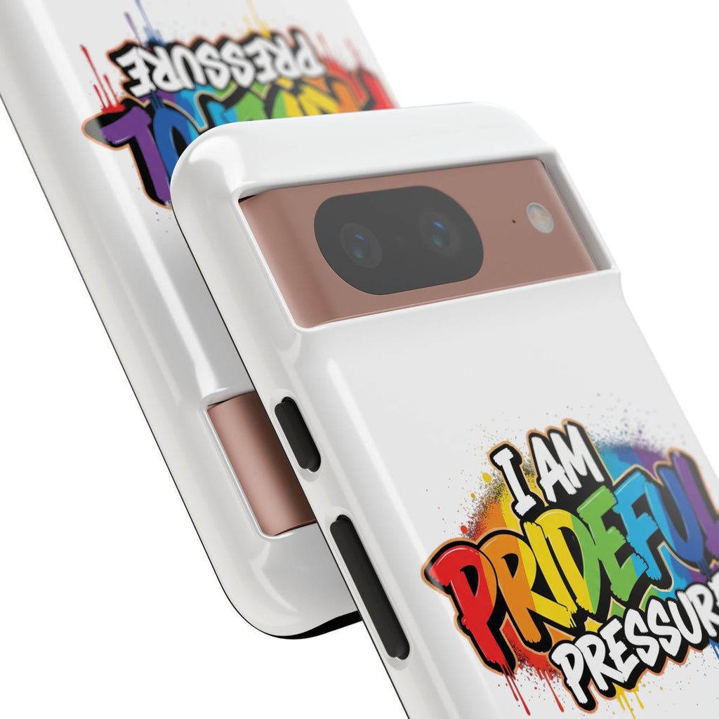 I Am Prideful Pressure™ Premium Tough Phone Case | LGBTQ+ Pride